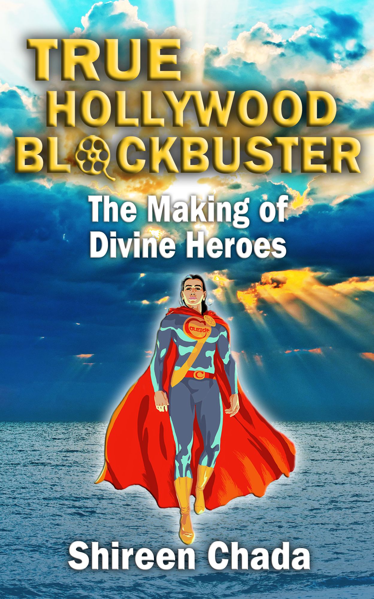 True Hollywood Blockbuster: The Making of Divine Heroes