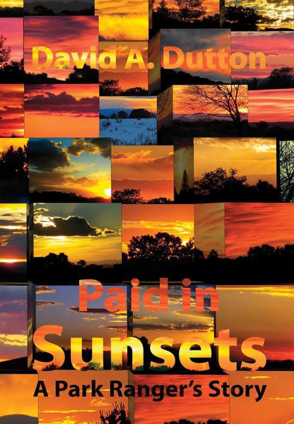 Paid in Sunsets: A Park Ranger's Story