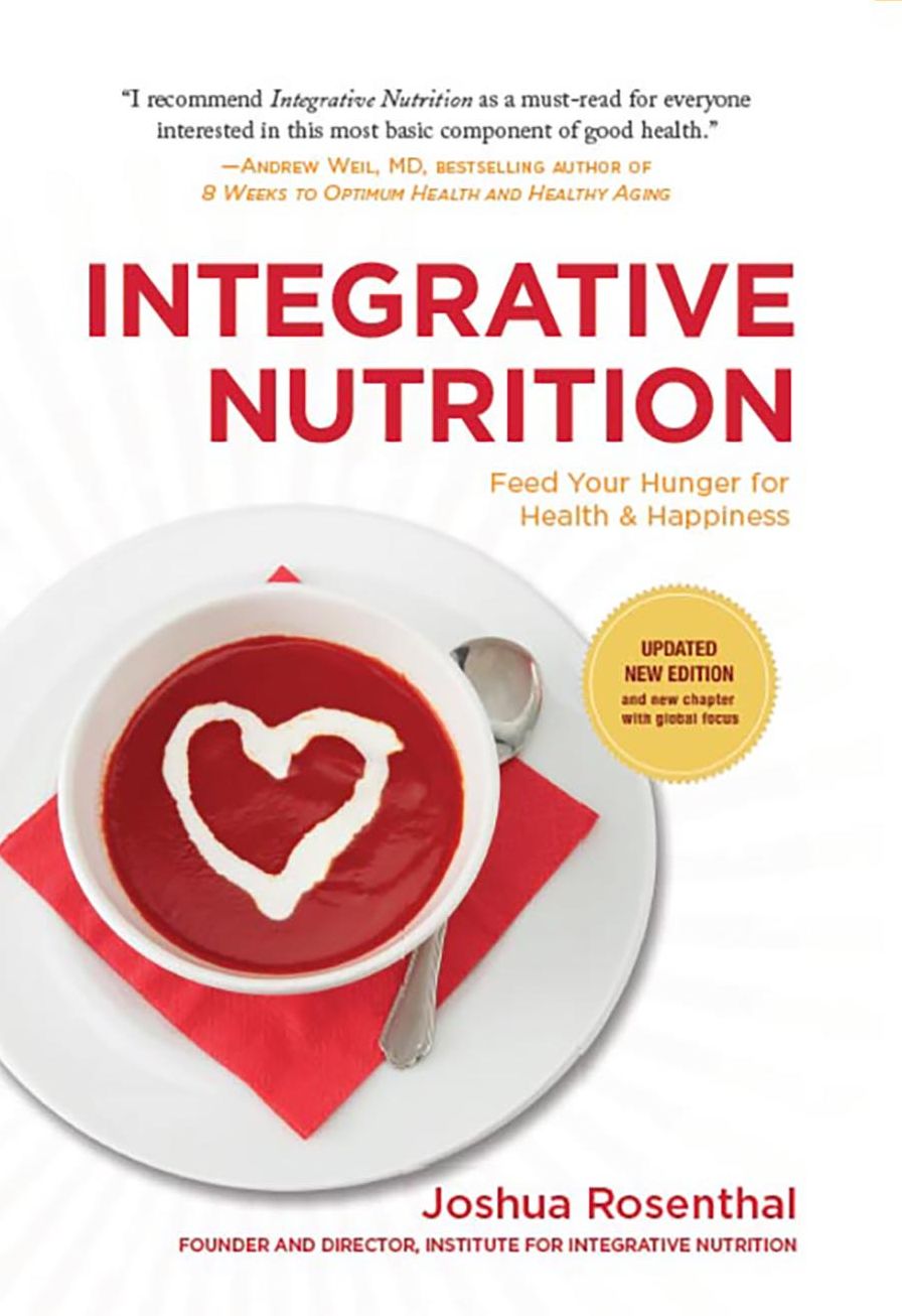 Integrative Nutrition: A Whole-Life Approach to Health and Happiness