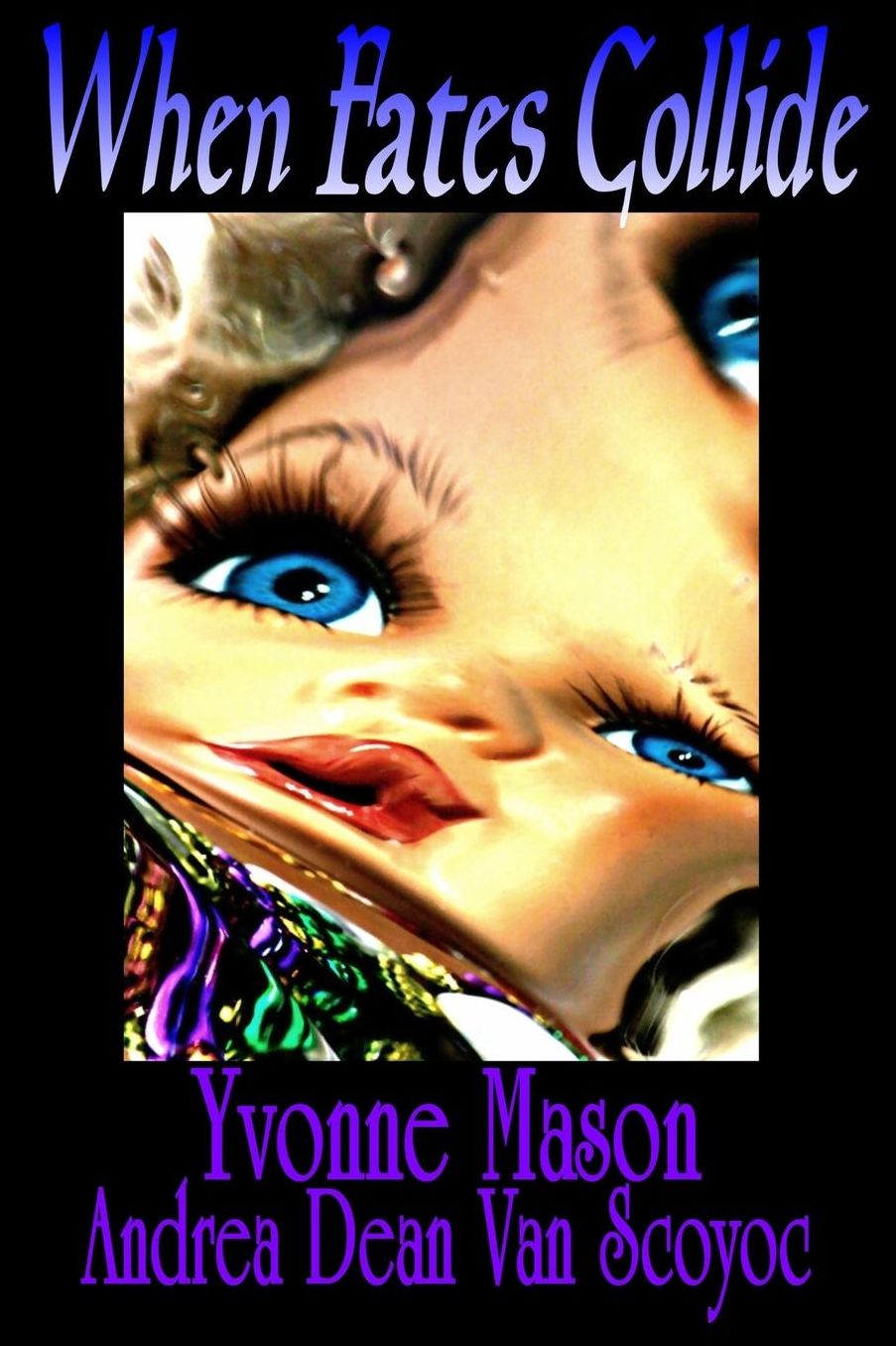 When Fates Collide: A Morgan and Harrington Mystery