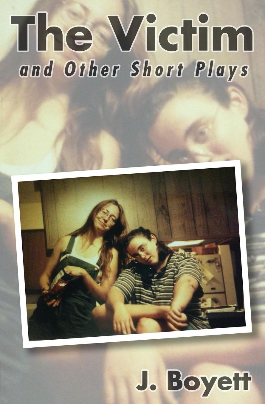 The Victim: and Other Short Plays