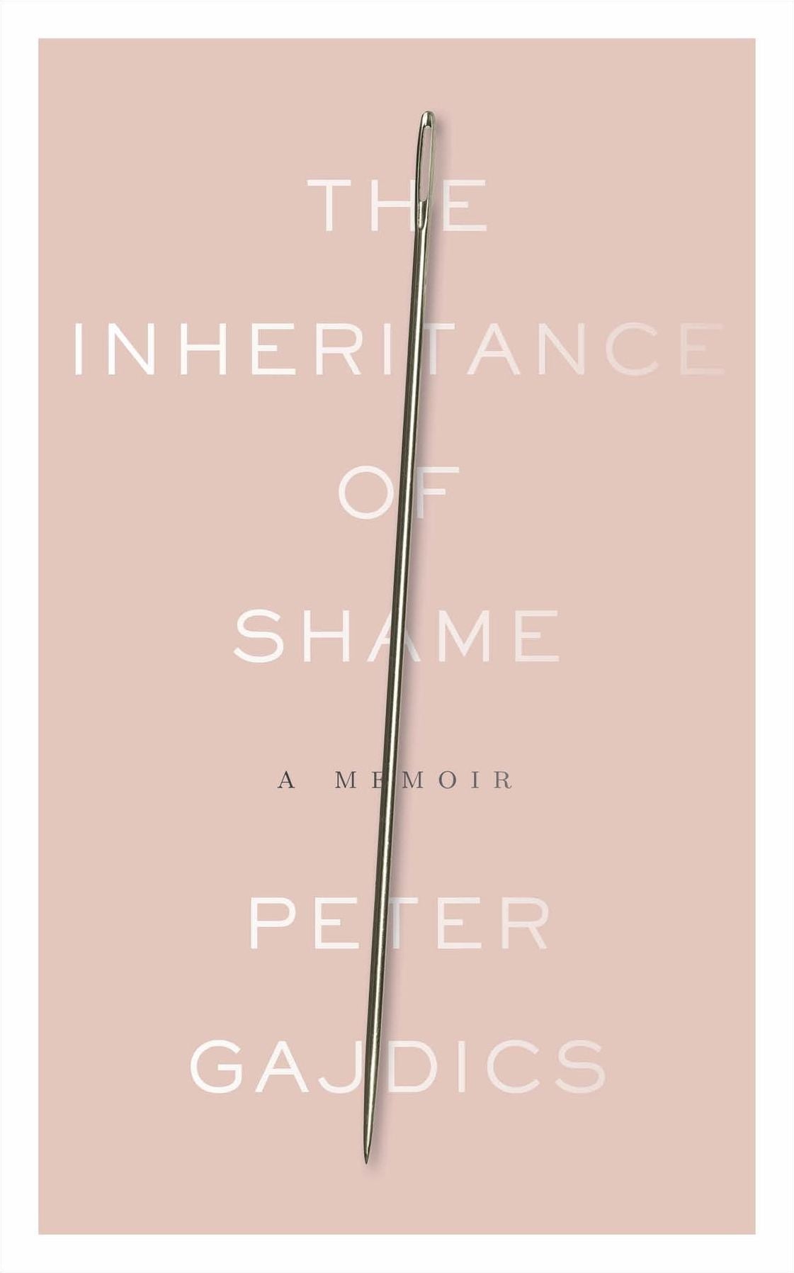 The Inheritance of Shame: A Memoir