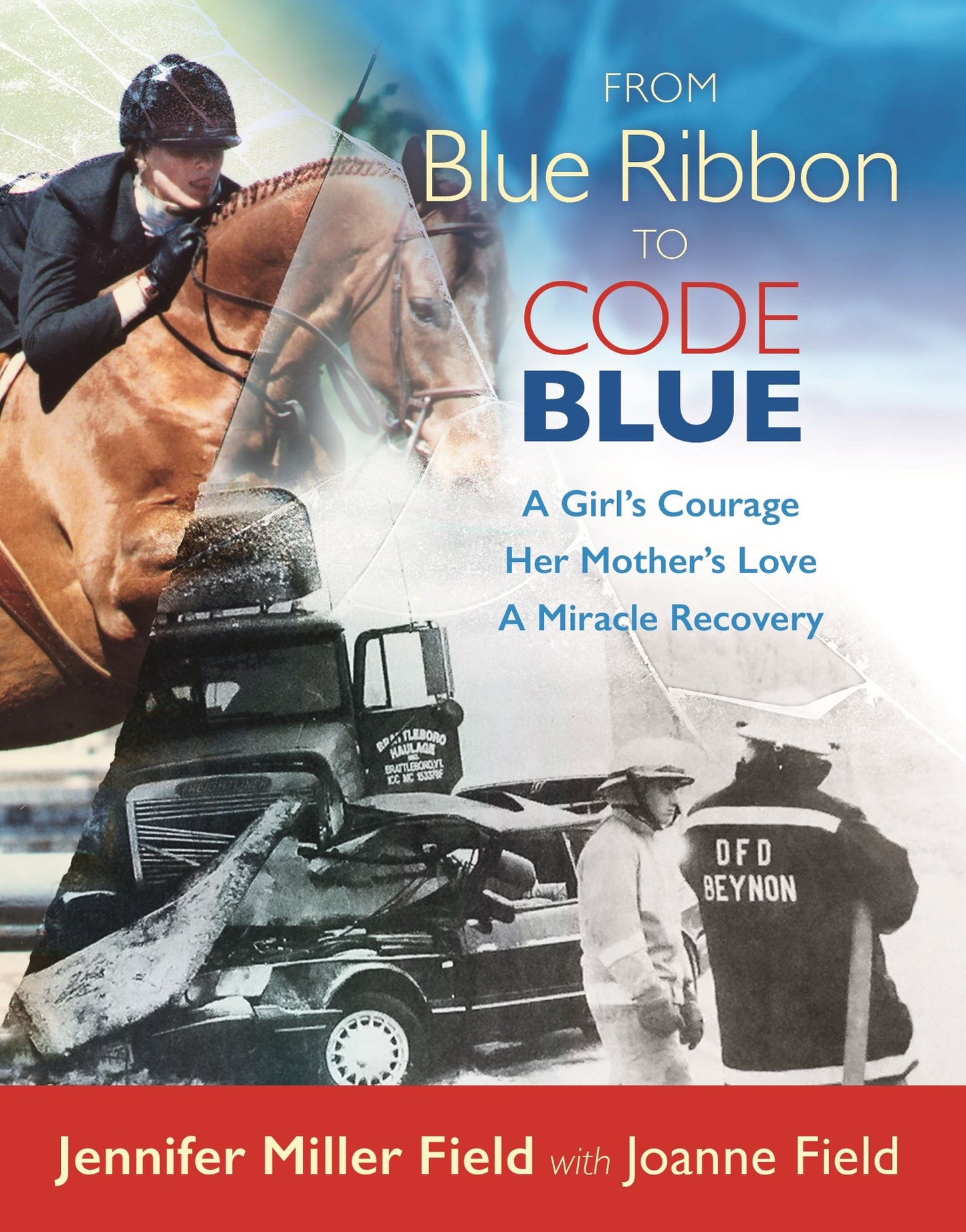 From Blue Ribbon to Code Blue: A girl's courage, her mother's love, a miracle recovery