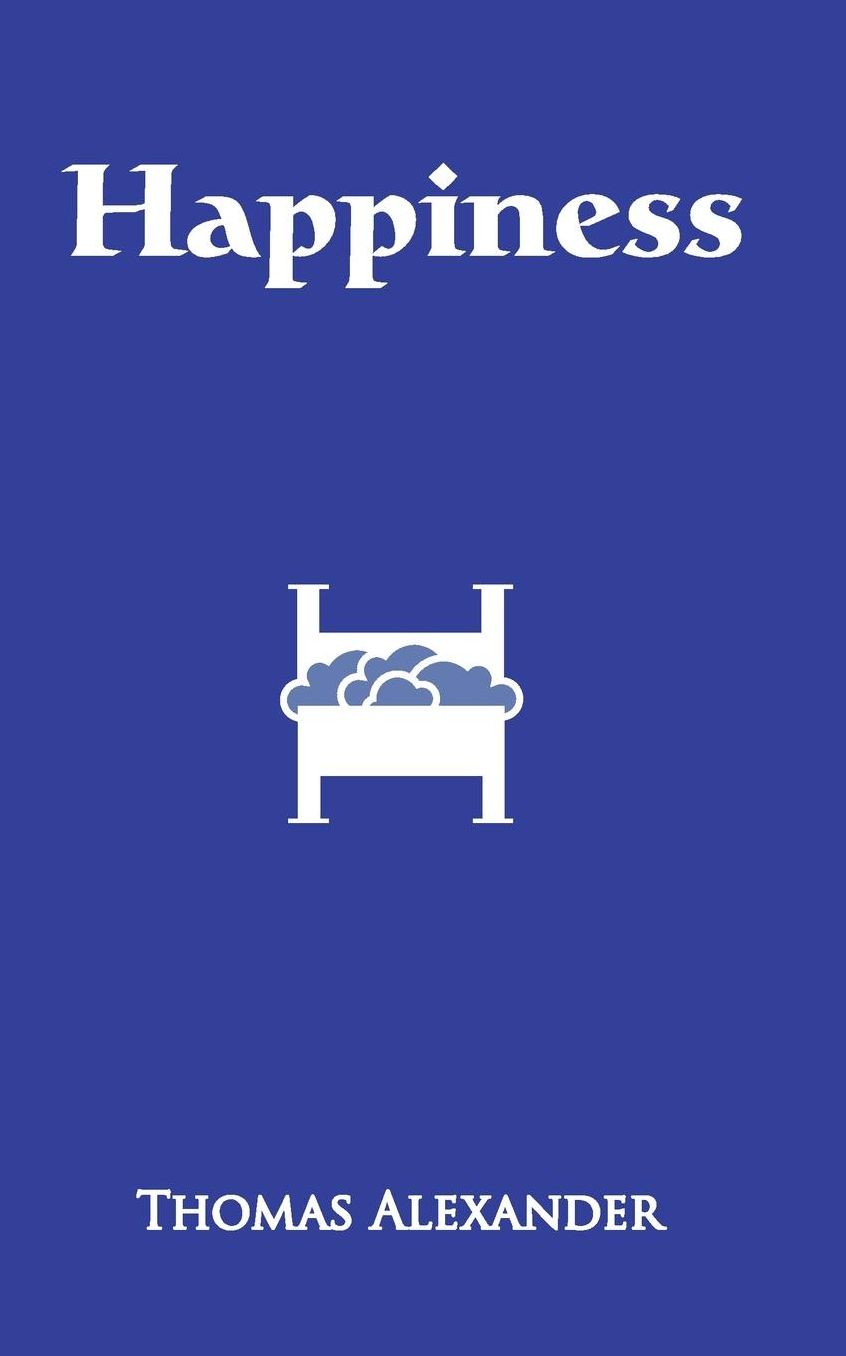 Happiness: A Play