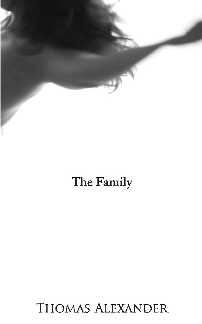 The Family: A Play