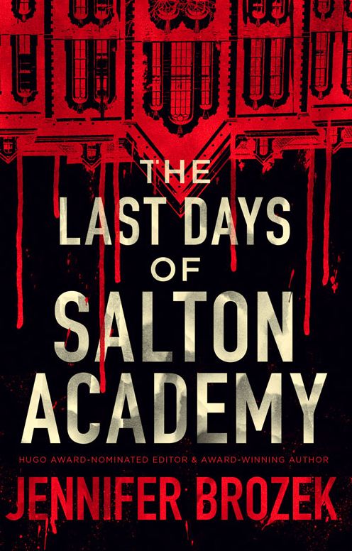 The Last Days of Salton Academy