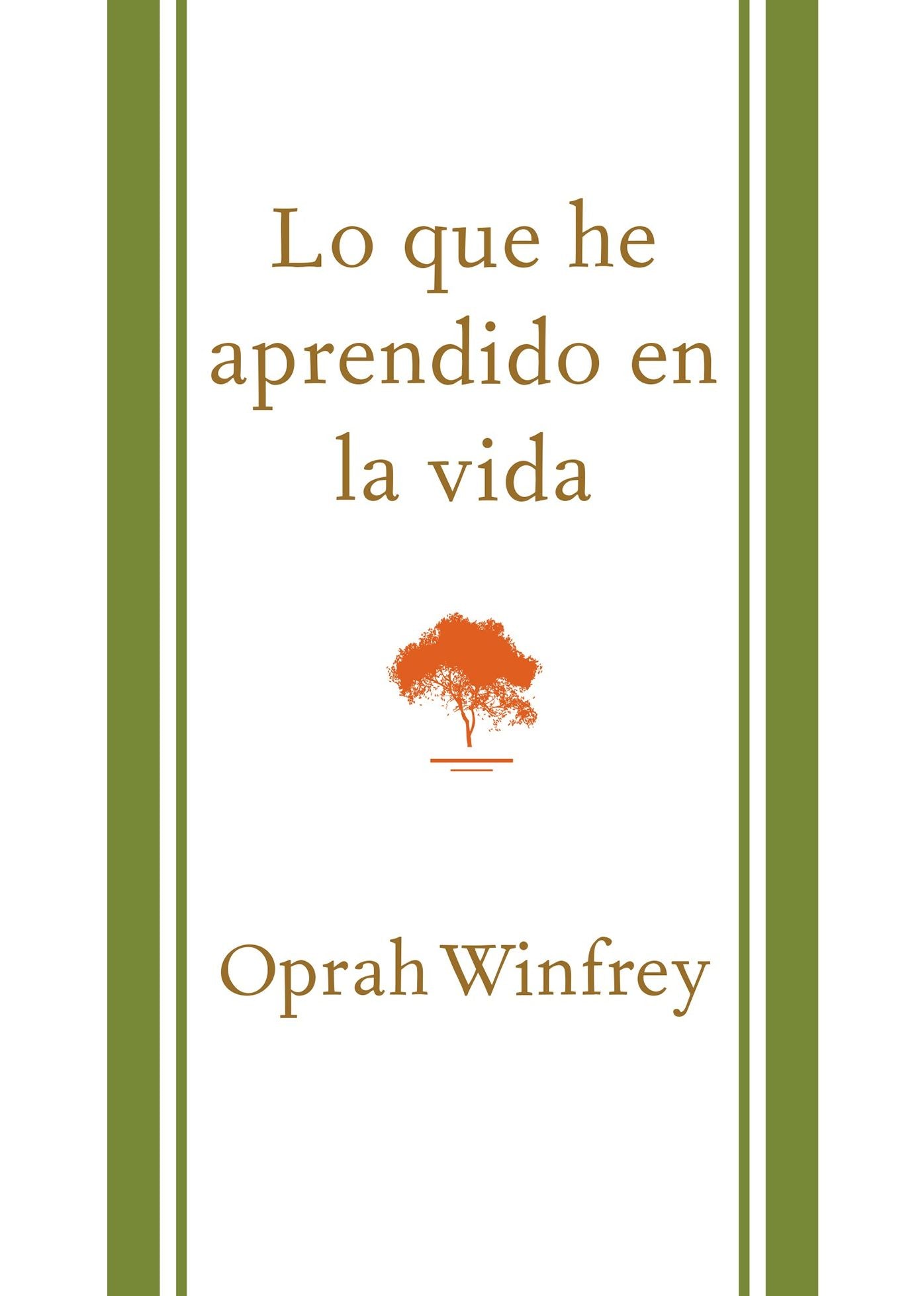 Lo que he aprendido en la vida / What I Know for Sure