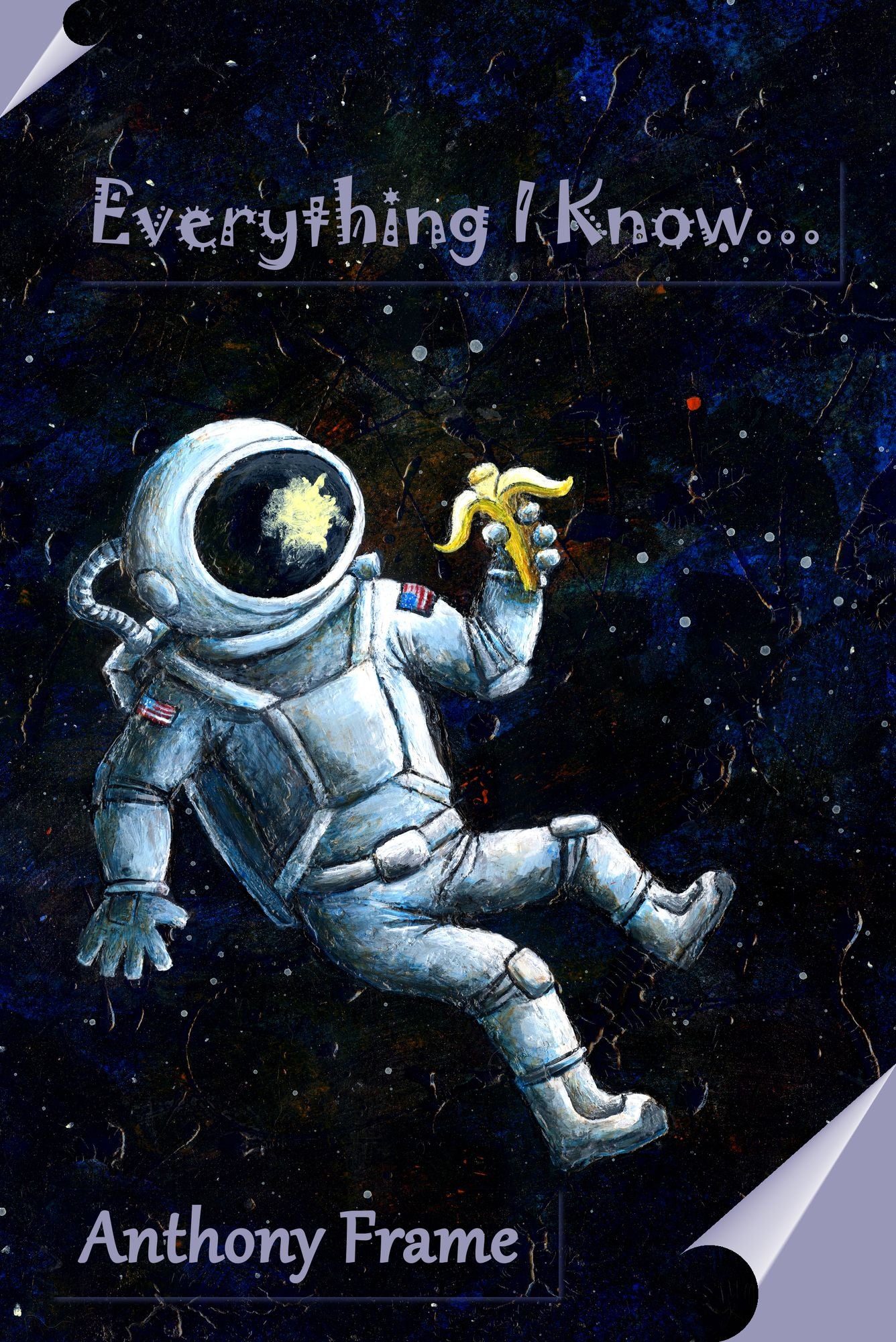 Everything I Know...