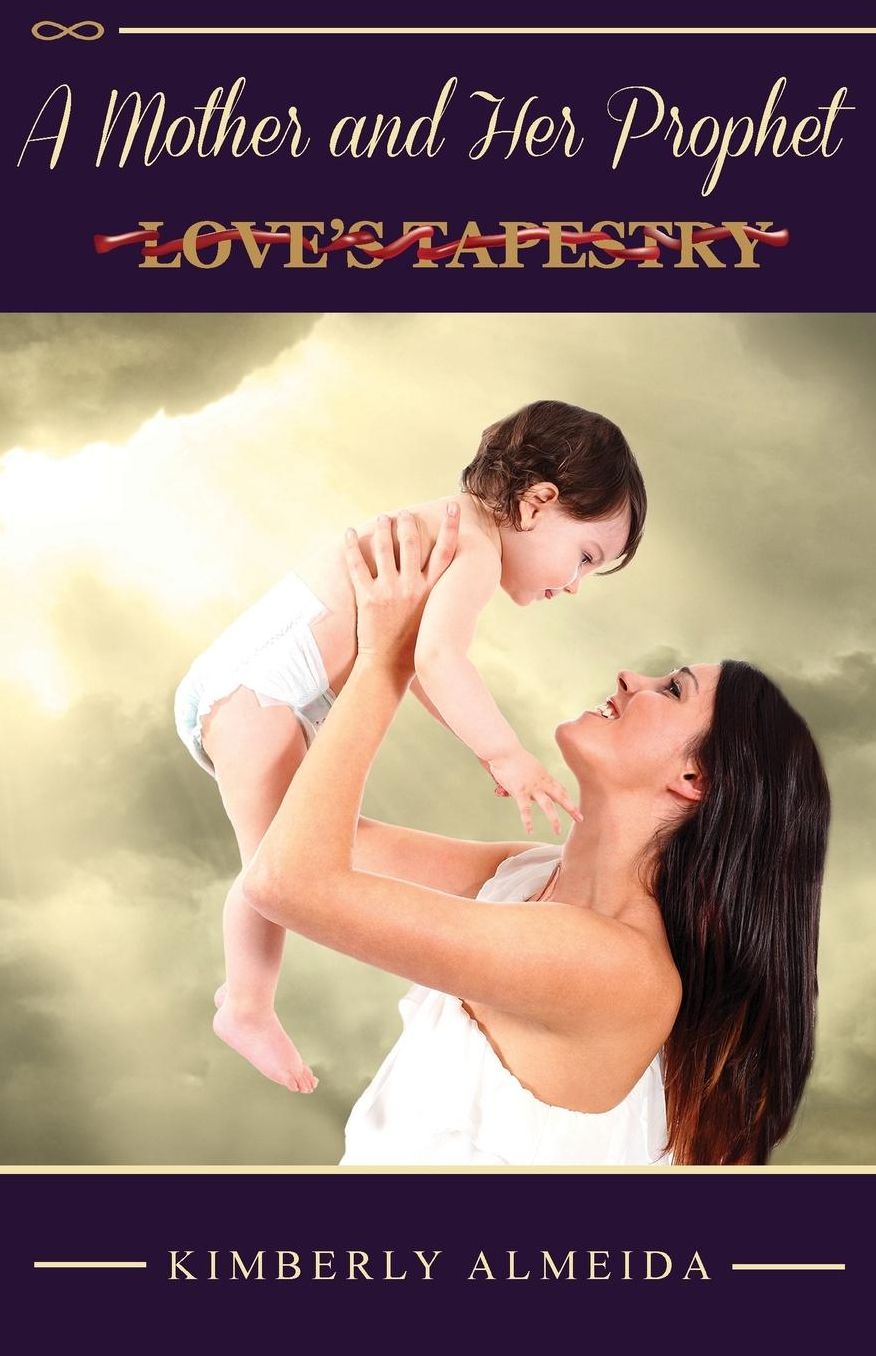 A Mother and Her Prophet: Love's Tapestry