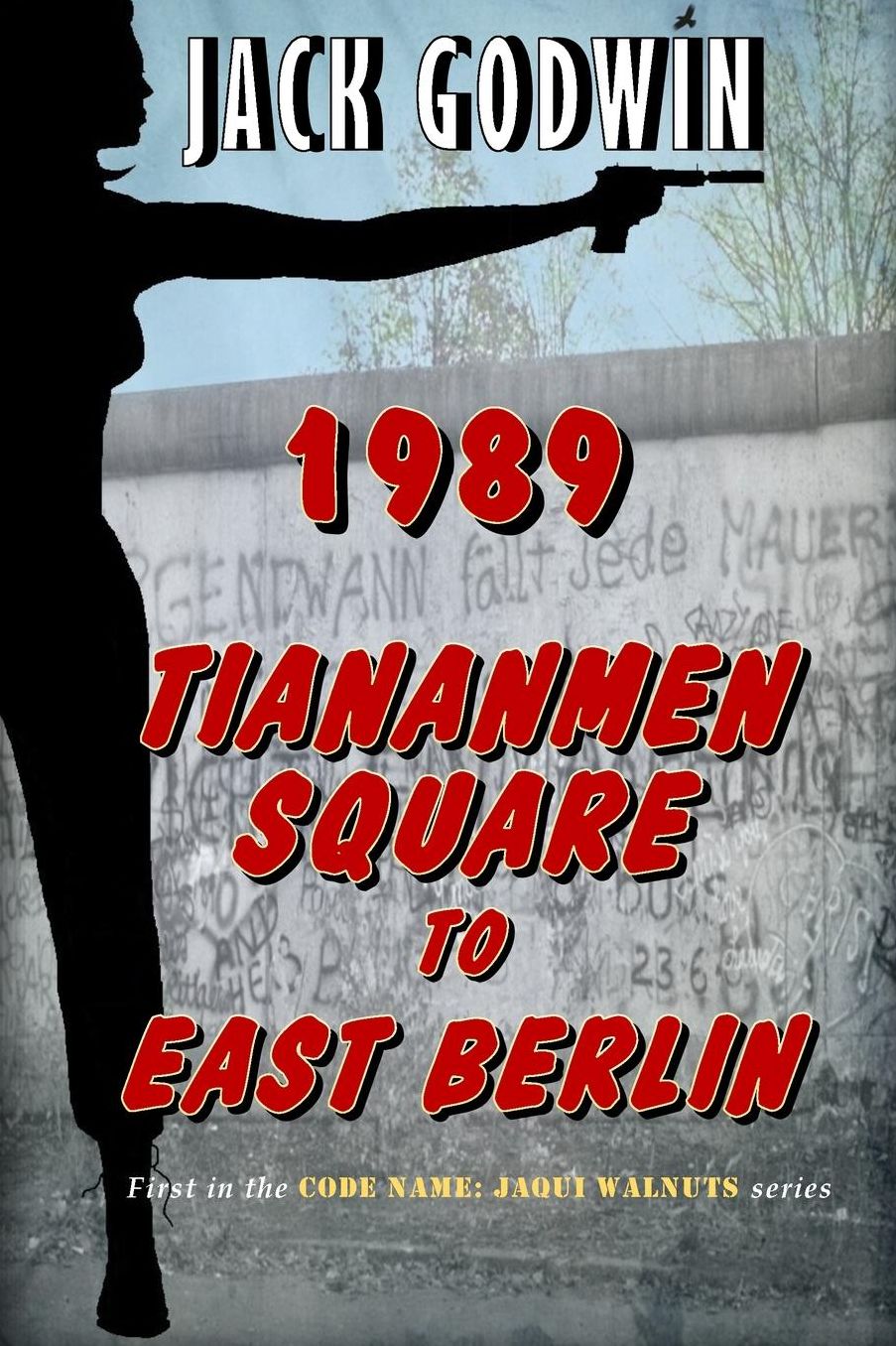 1989: Tiananmen Square to East Berlin