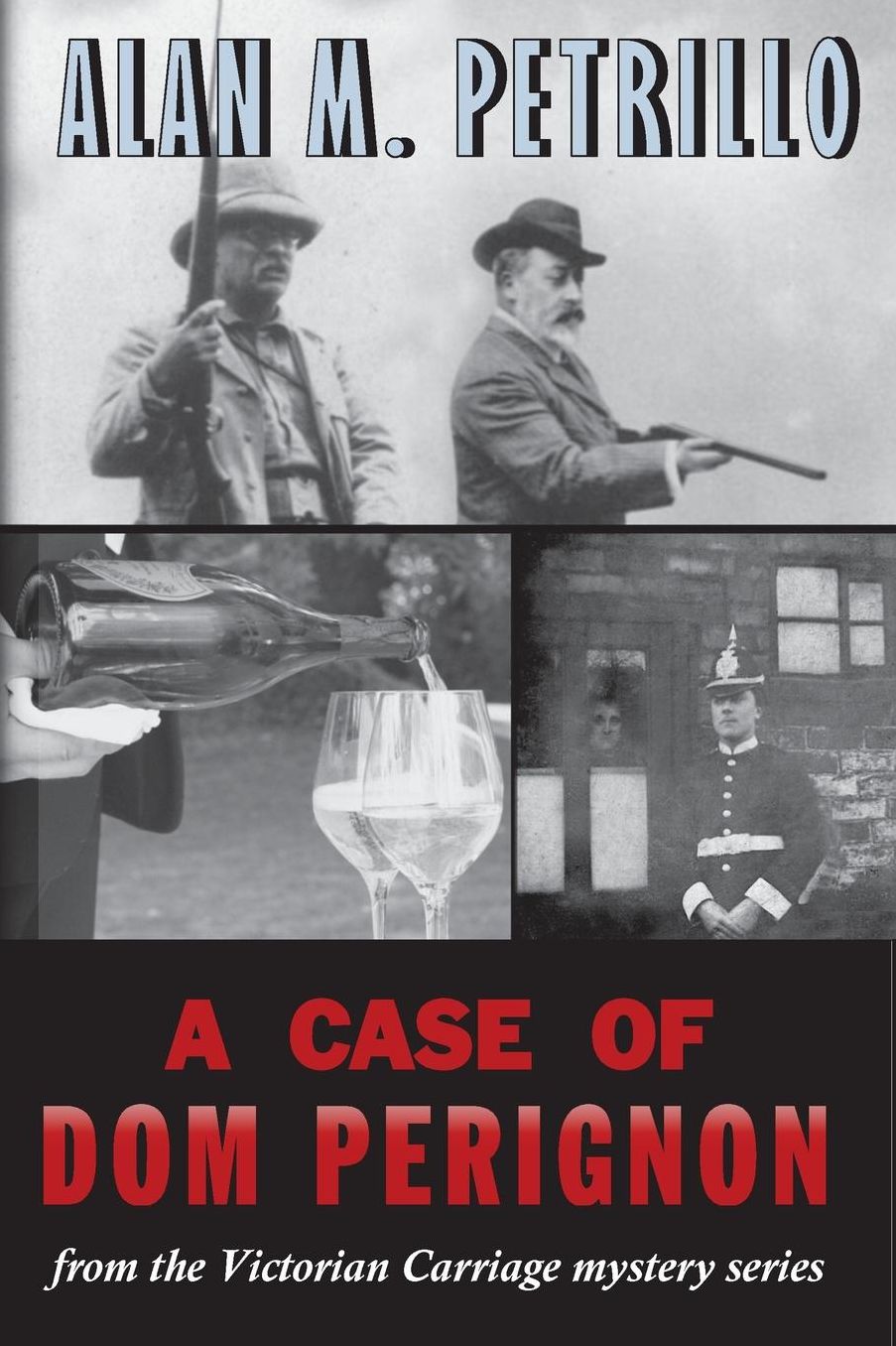 A Case of Dom Perignon: from the Victorian Carriage mystery series