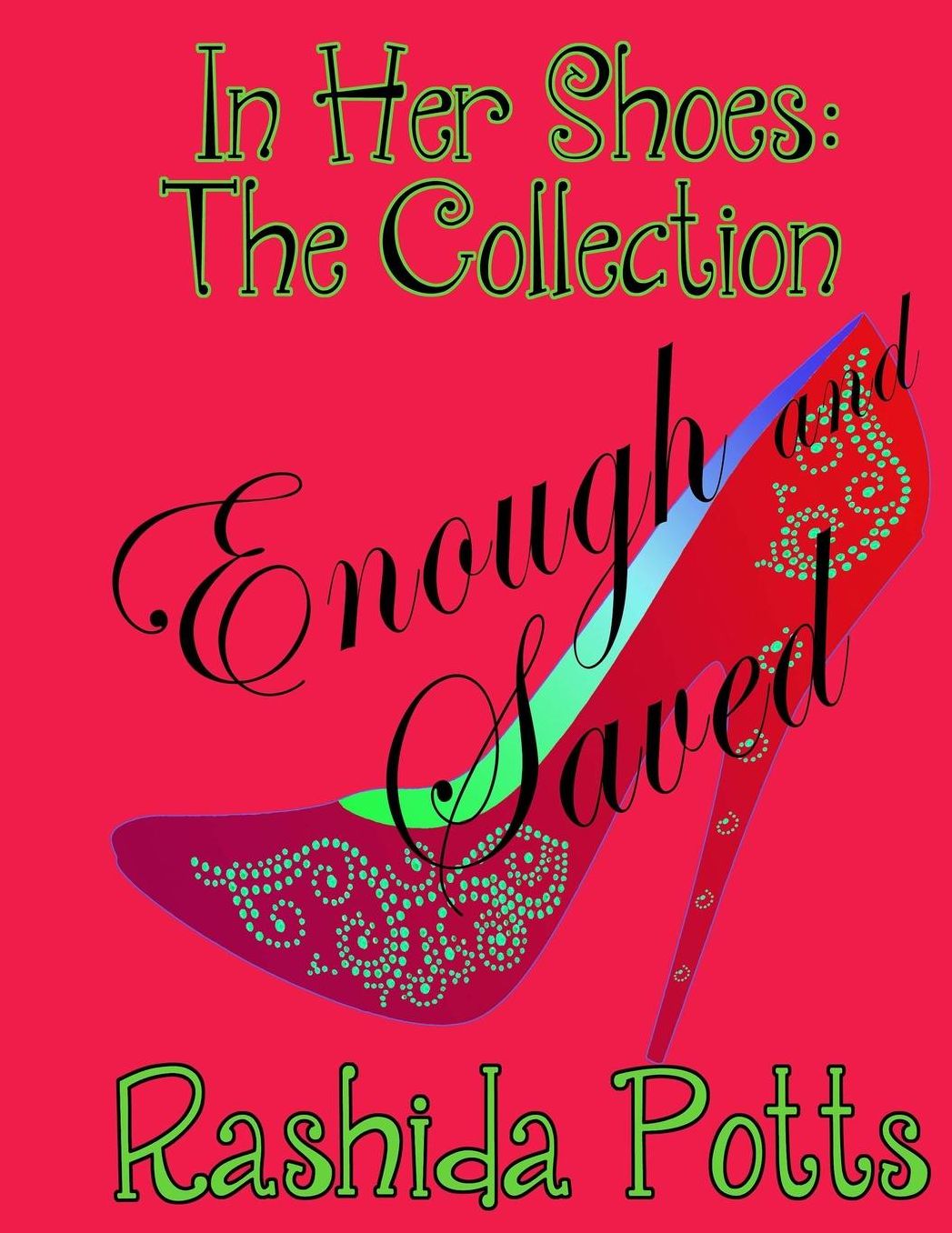 In Her Shoes: Enough and Saved: The PSALMS Path to Holiness