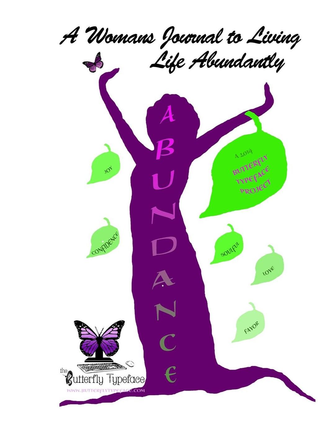A Woman's Journal to Living Life Abundantly: When the Captor is You!