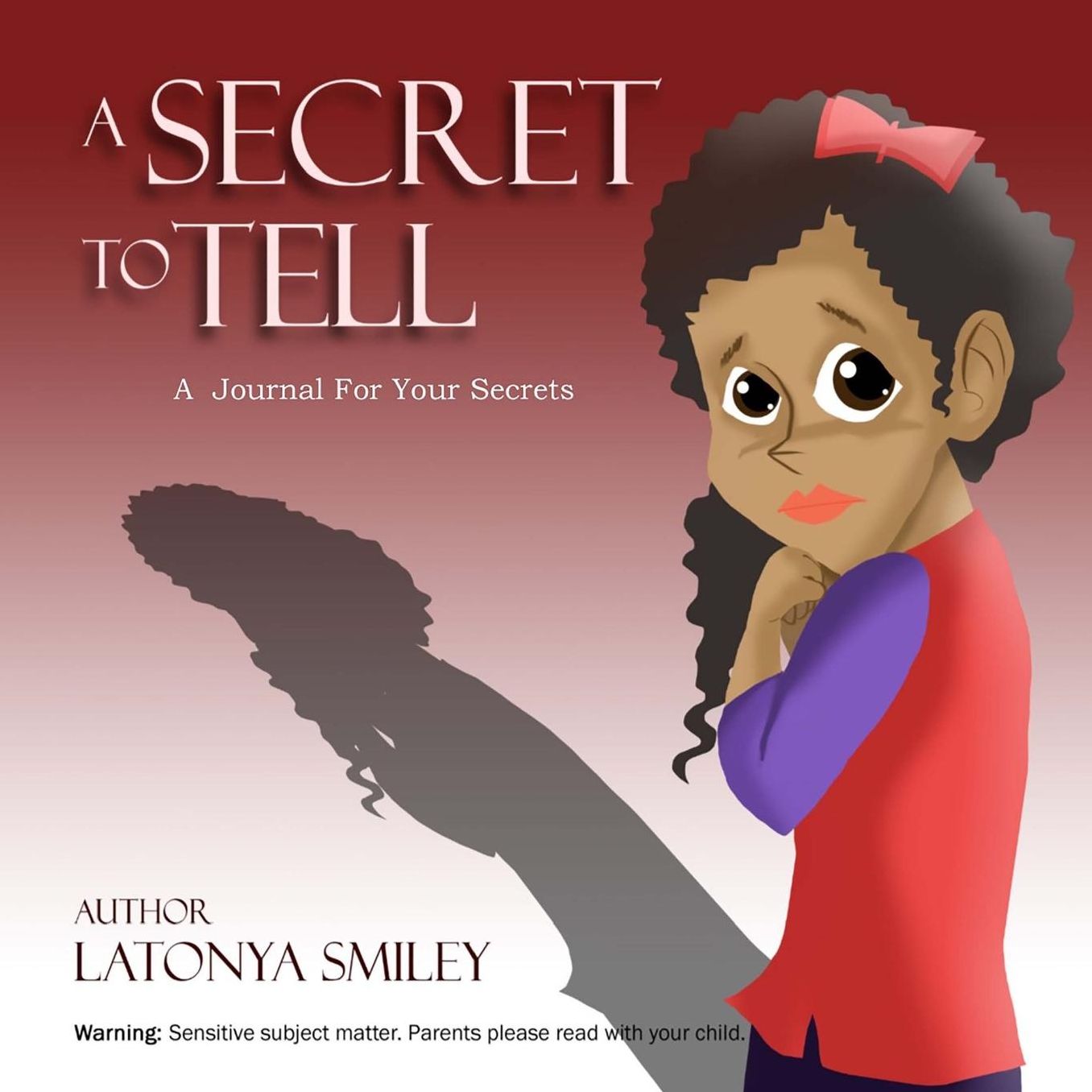 A Secret To Tell (journal): a journal for your secrets