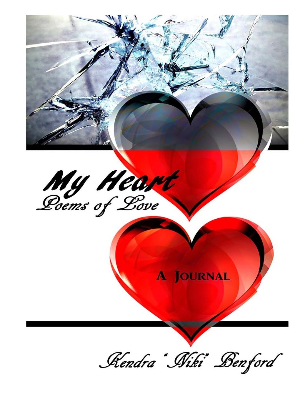 My Heart: Poems of Love: A Journal