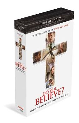 Do You Believe? DVD-Based Study Kit: A 4-Week Study Kit Based on the Major Motion Picture