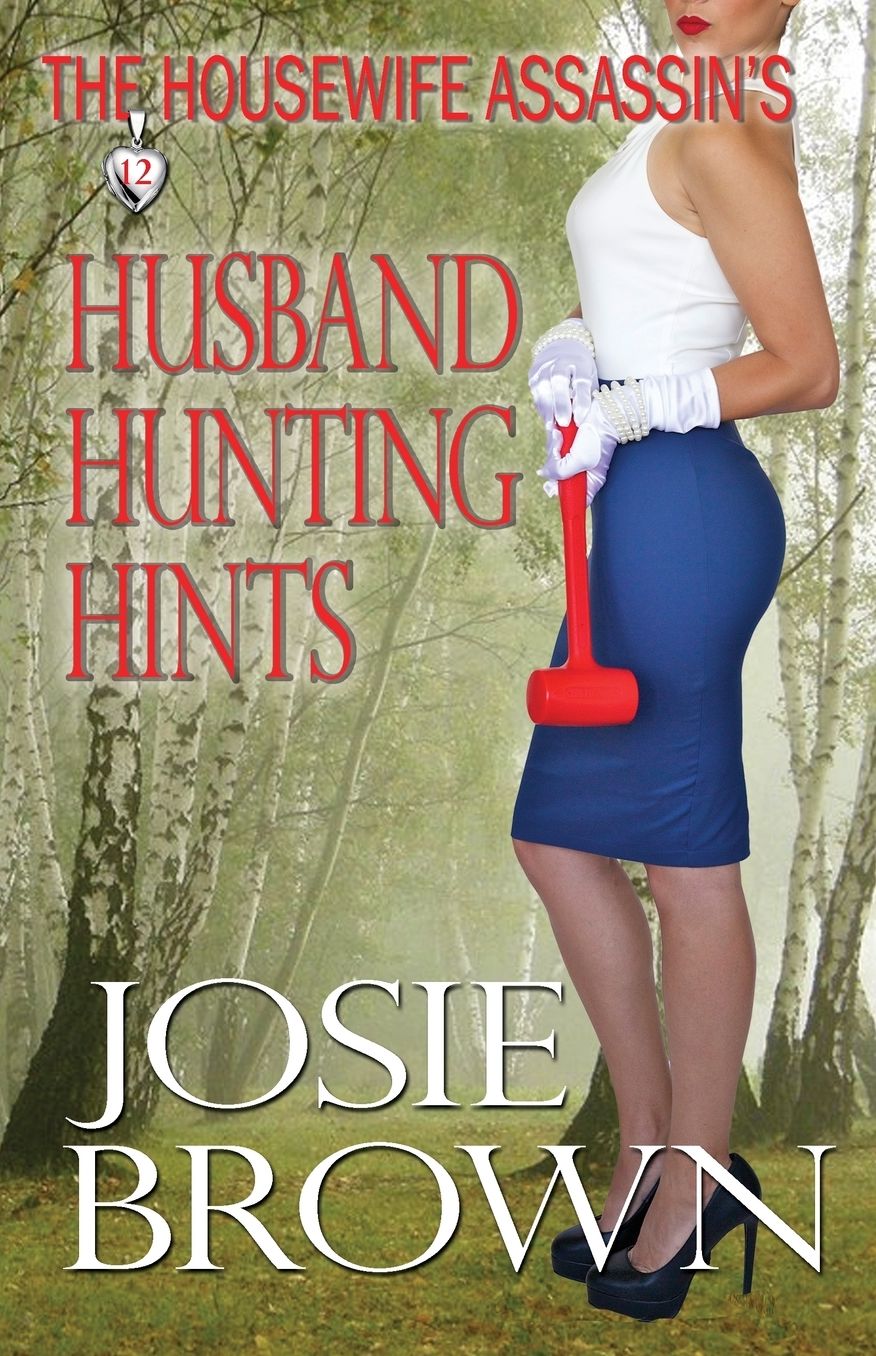 The Housewife Assassin's Husband Hunting Hints