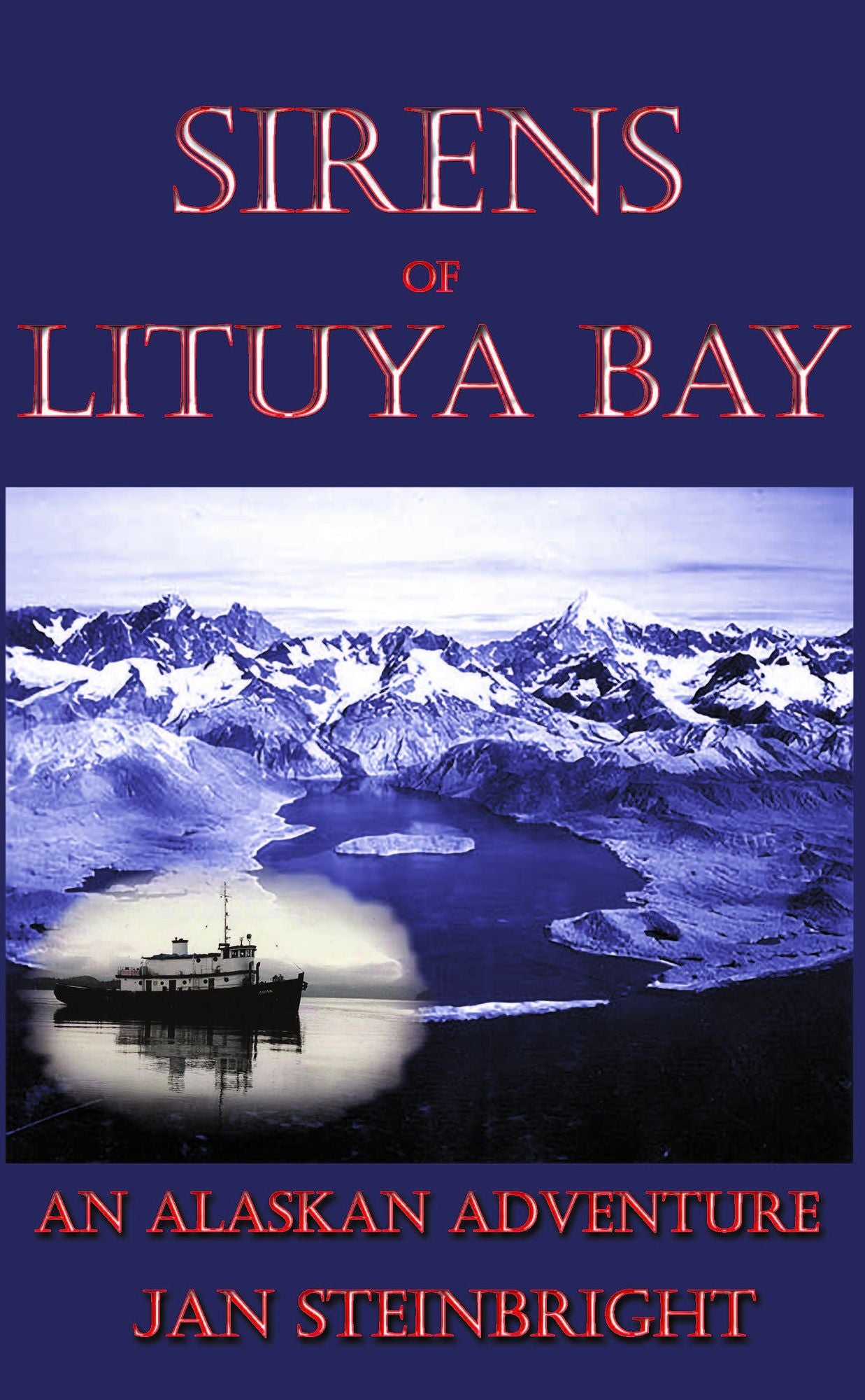Sirens of Lituya Bay: An Alaskan Adventure