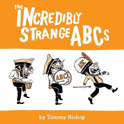 The Incredibly Strange ABCs