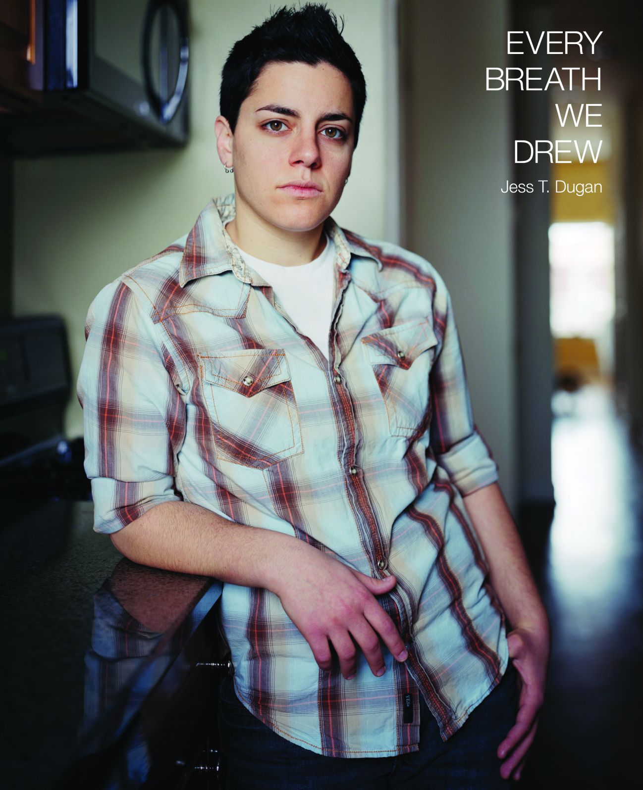 Jess T. Dugan: Every Breath We Drew