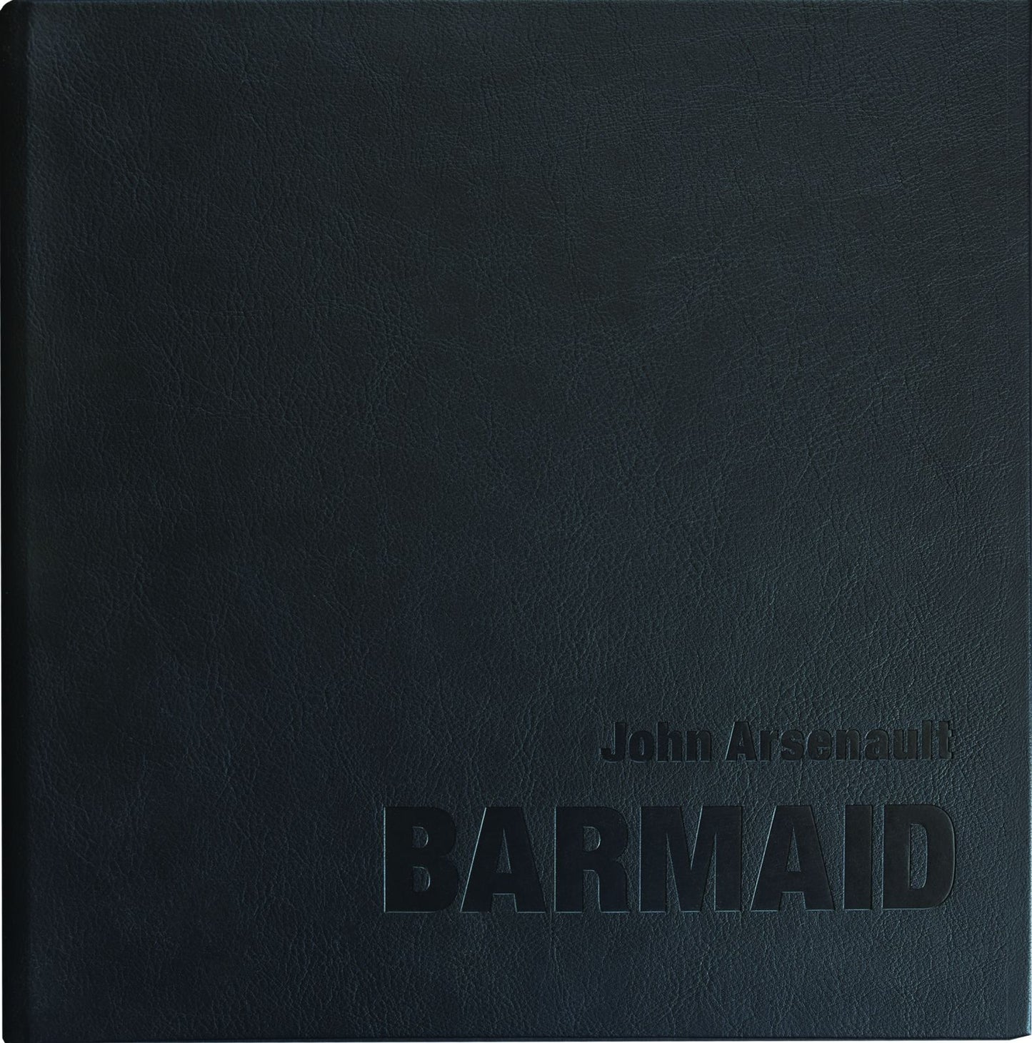 John Arsenault: Barmaid