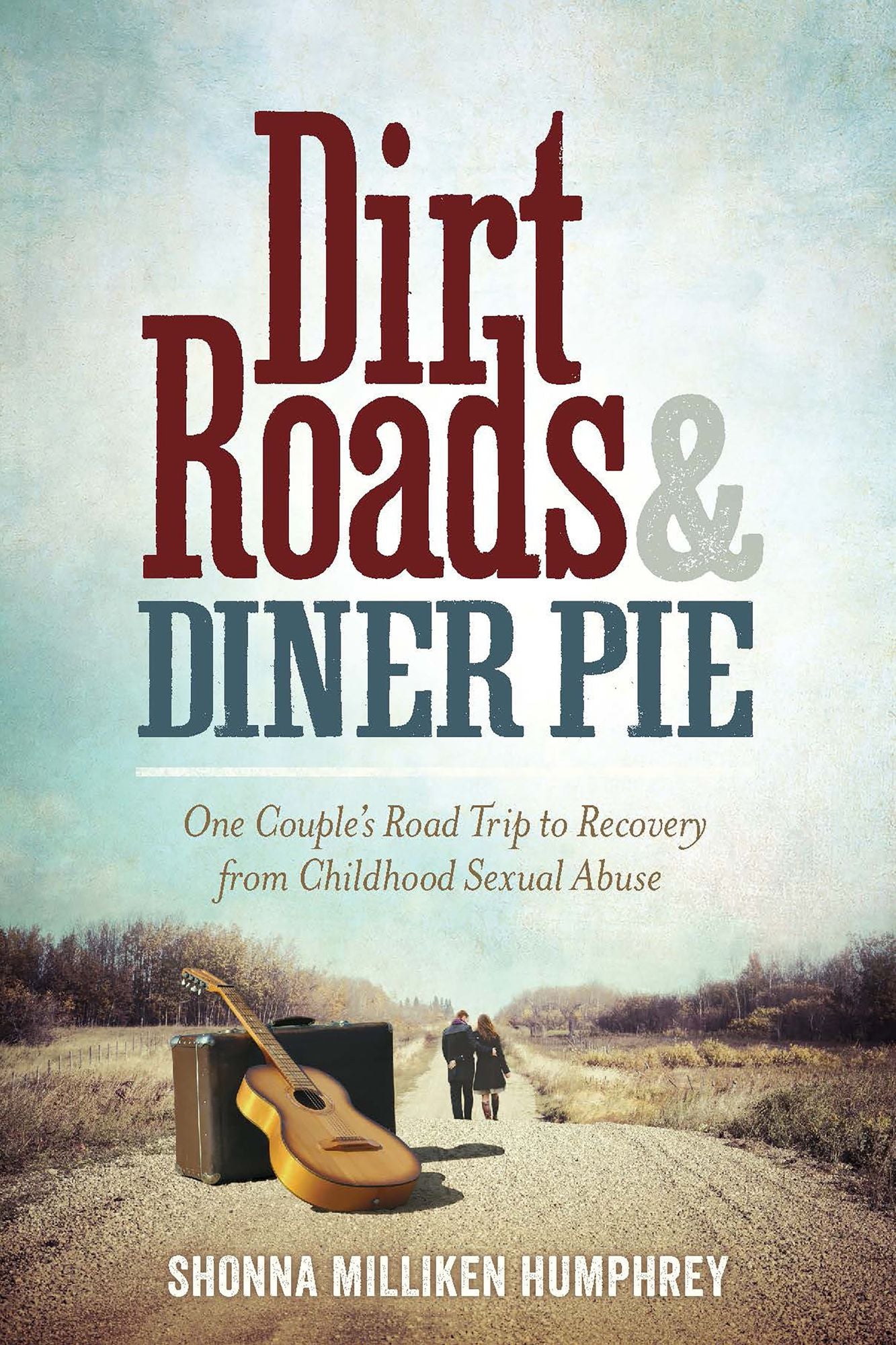 Dirt Roads and Diner Pie
