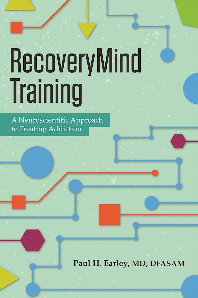 RecoveryMind Training: A Neuroscientific Approach to Treating Addiction