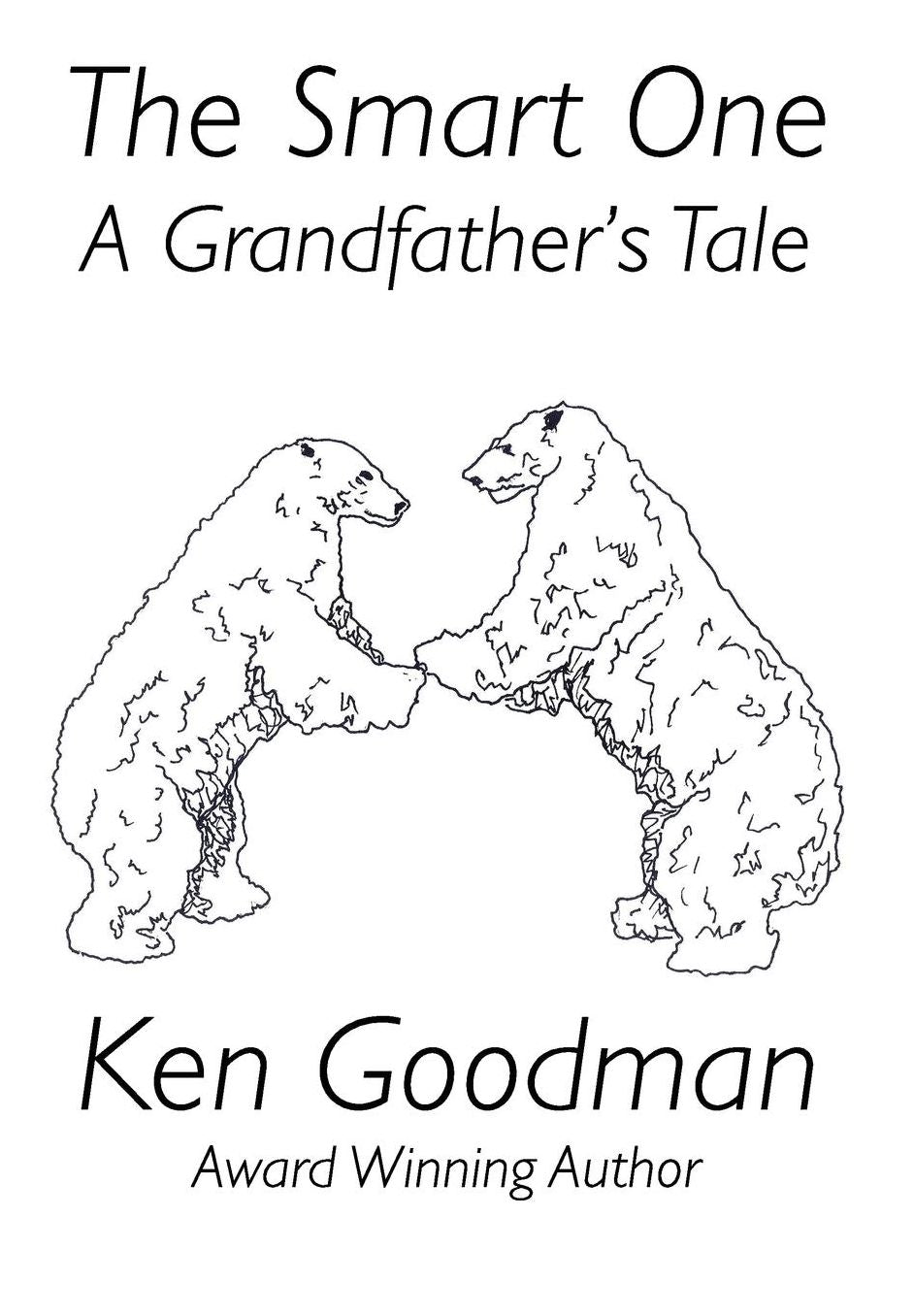The Smart One: A Grandfather's Tale