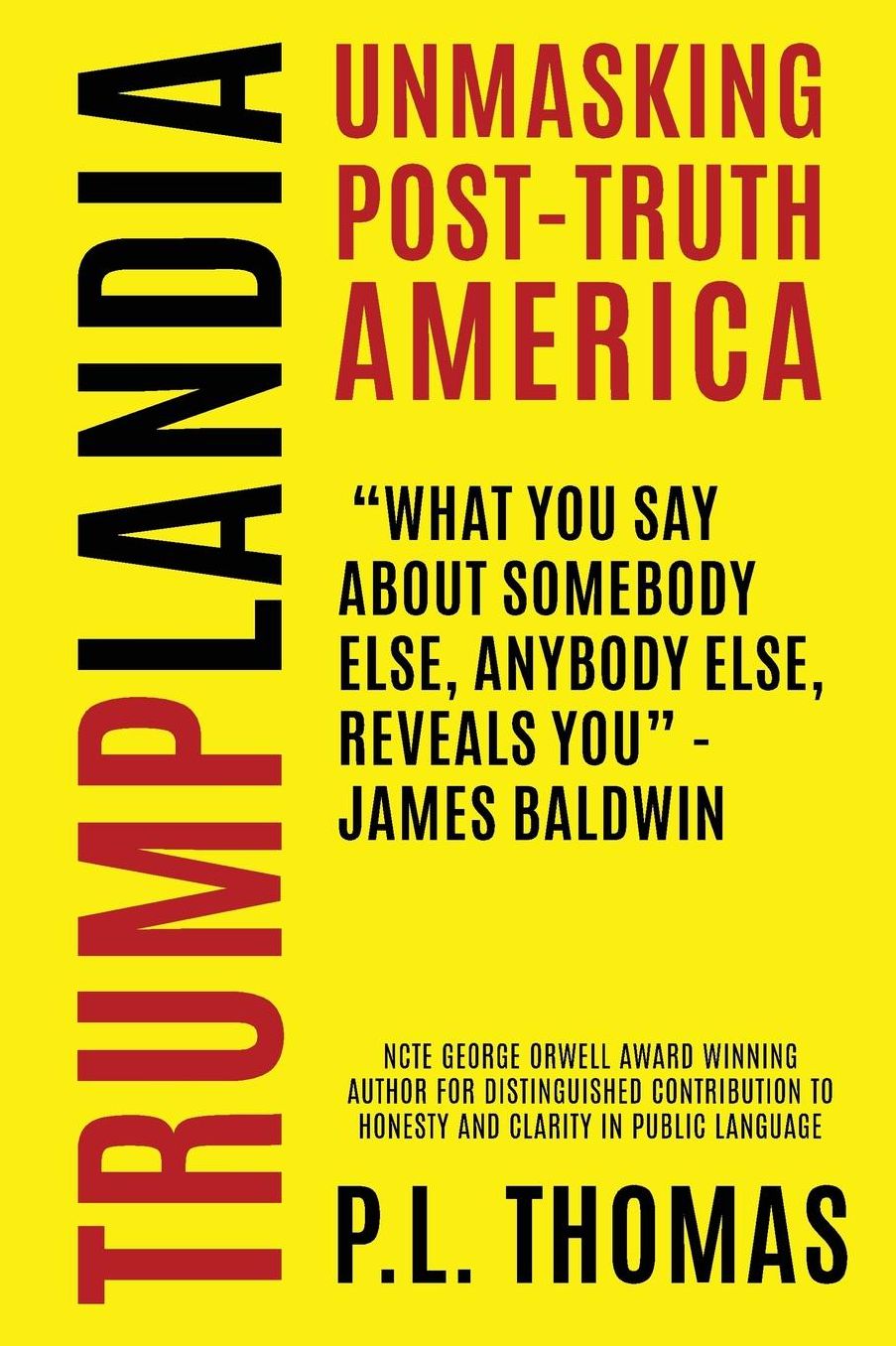 Trumplandia: Unmasking Post-Truth America
