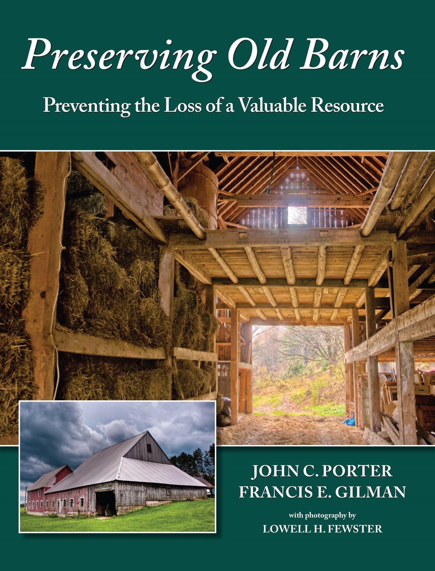 Preserving Old Barns: Preventing the Loss of a Valuable Resource