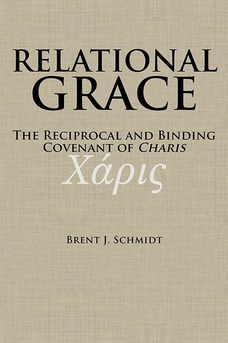 Relational Grace: The Reciprocal and Binding Covenant of Charis
