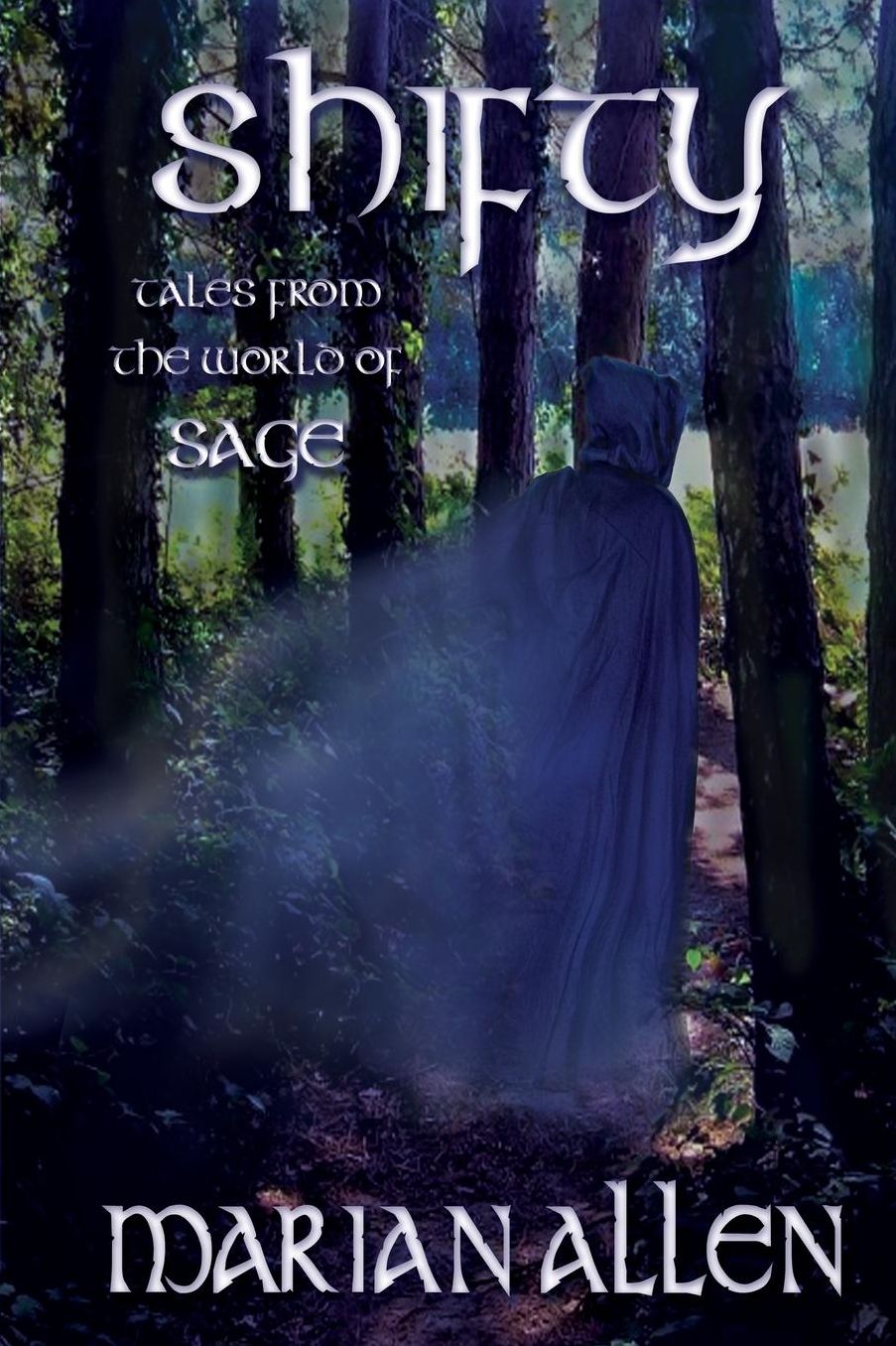 Shifty: Tales From the World of Sage