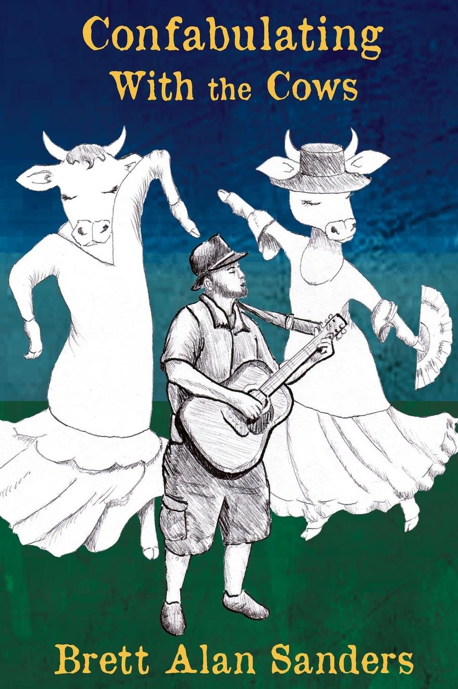 Confabulating With the Cows: Wit, Whimsy, and Occasional Wisdom from Perry County, Indiana: 1992-94