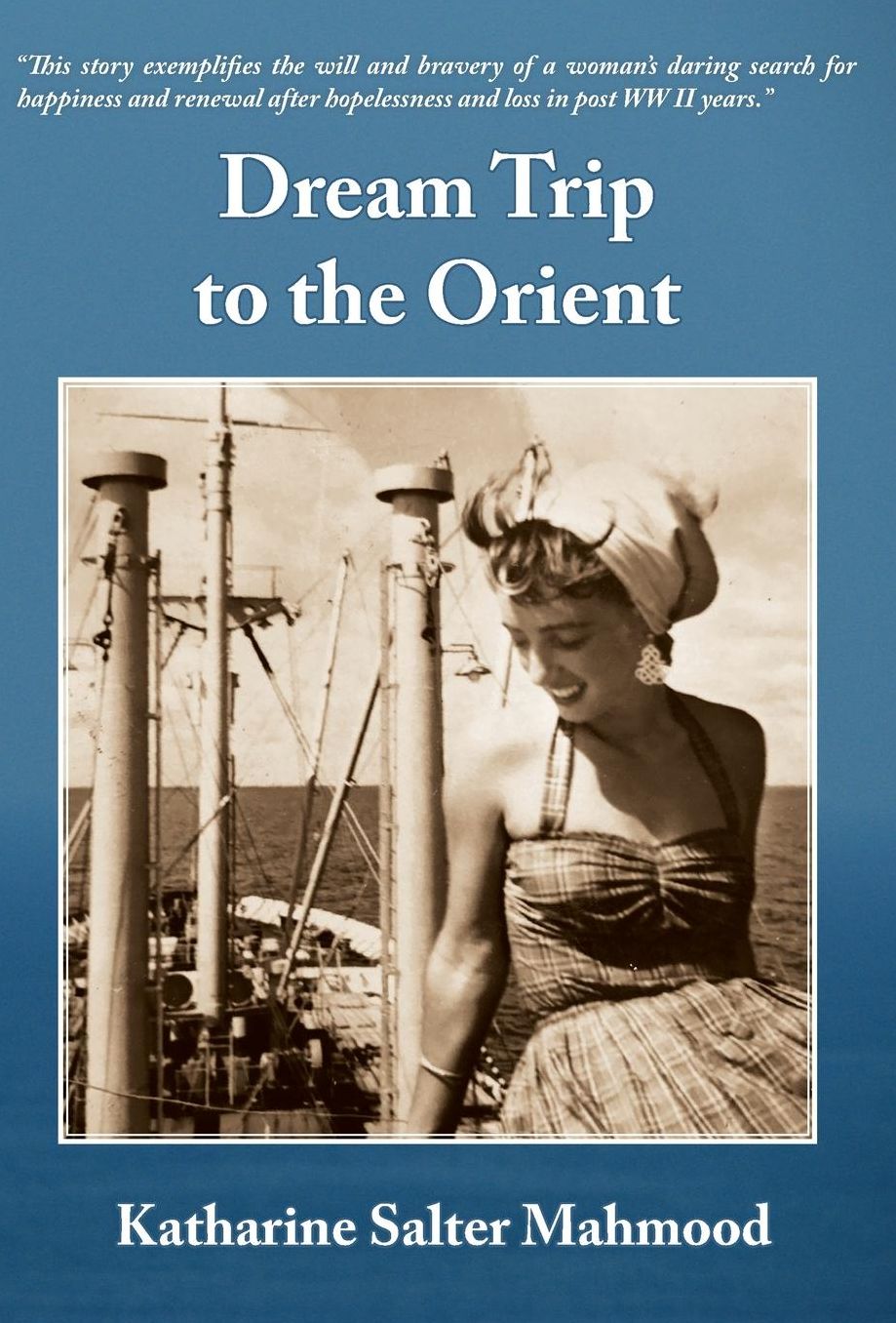 Dream Trip to the Orient