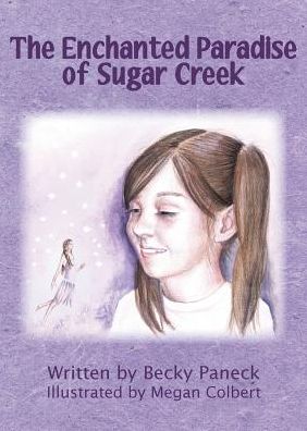 The Enchanted Paradise of Sugar Creek