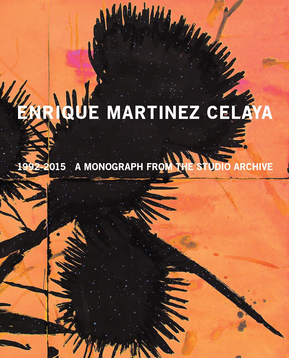 Enrique MartÃ¯Â¿Â½nez Celaya: 1990-2015: A Monograph from the Studio Archive