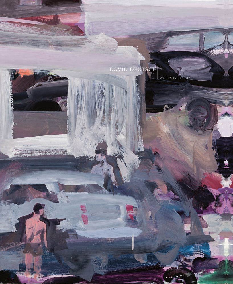 David Deutsch: Works 1967-2017