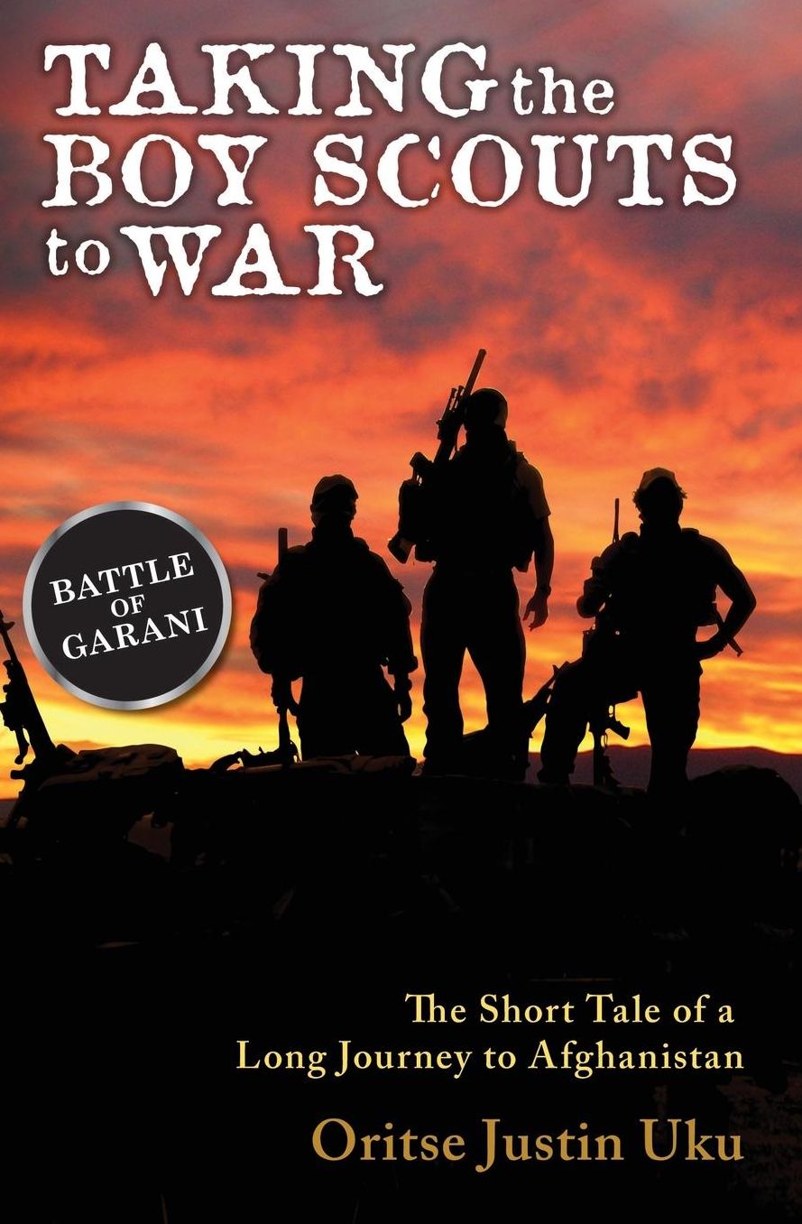 Taking the Boy Scouts to War: The Short Tale of a Long Journey to Afghanistan