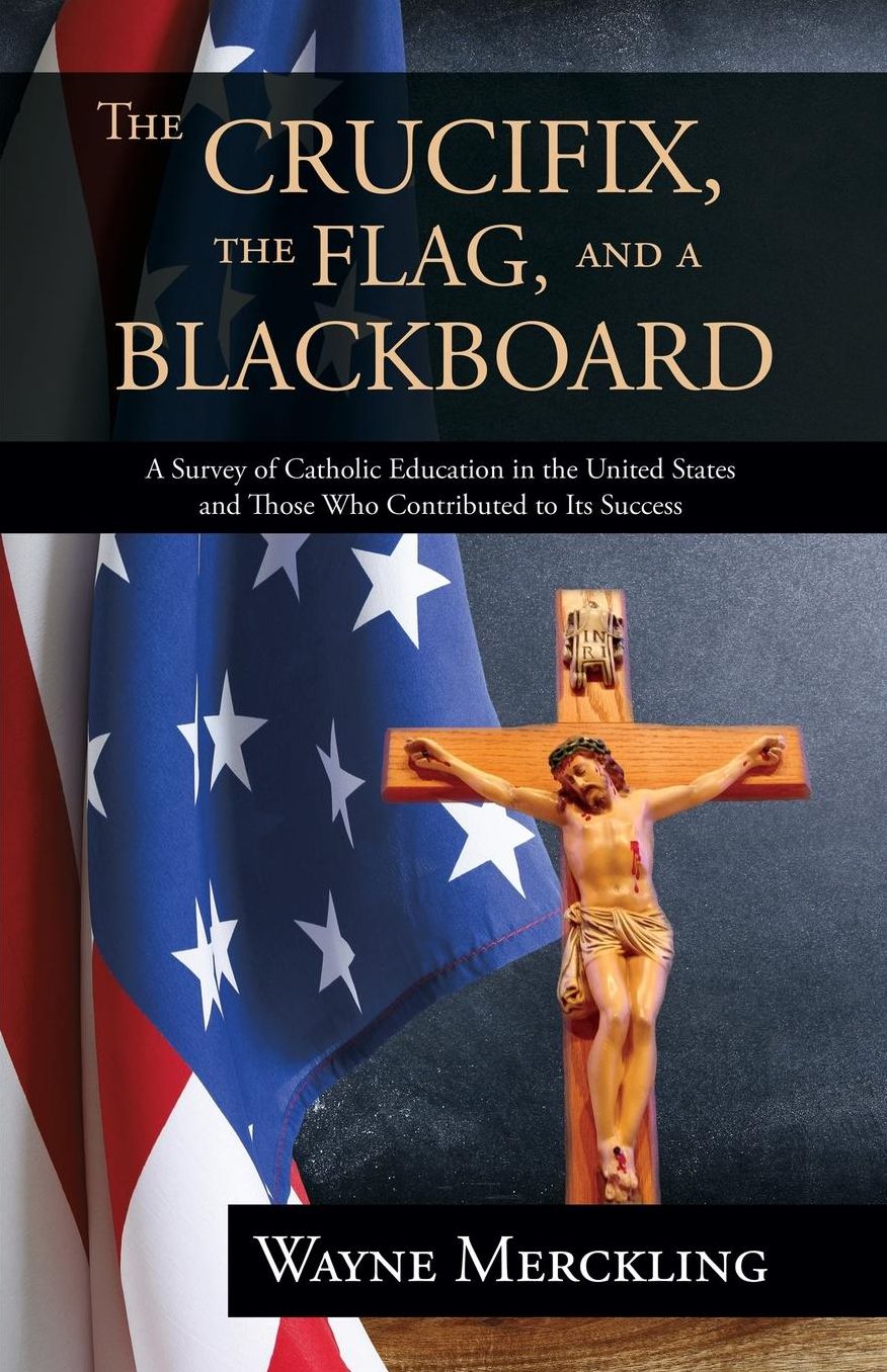 The Crucifix, the Flag, and a Blackboard
