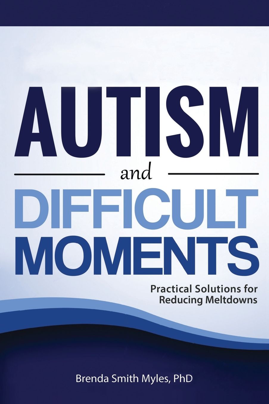High-Functioning Autism and Difficult Moments