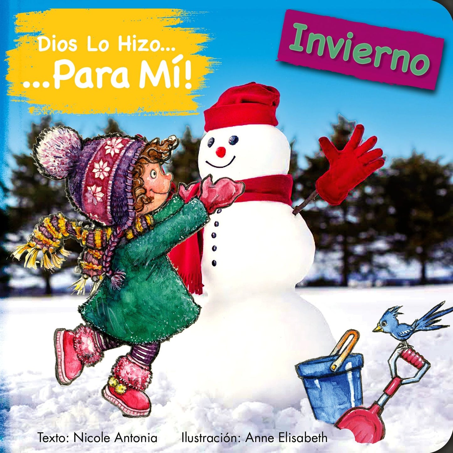 Dios lo hizo para mi: Las estaciones - El invierno: El lo hizo para mi: El invierno lo narra una nina que, desde su perspectiva, agradece a Dios por crear la temporada fria.