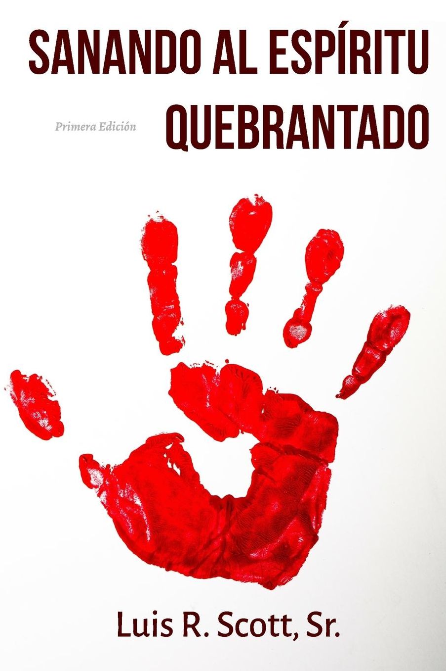 Sanando Al Espíritu Quebrantado