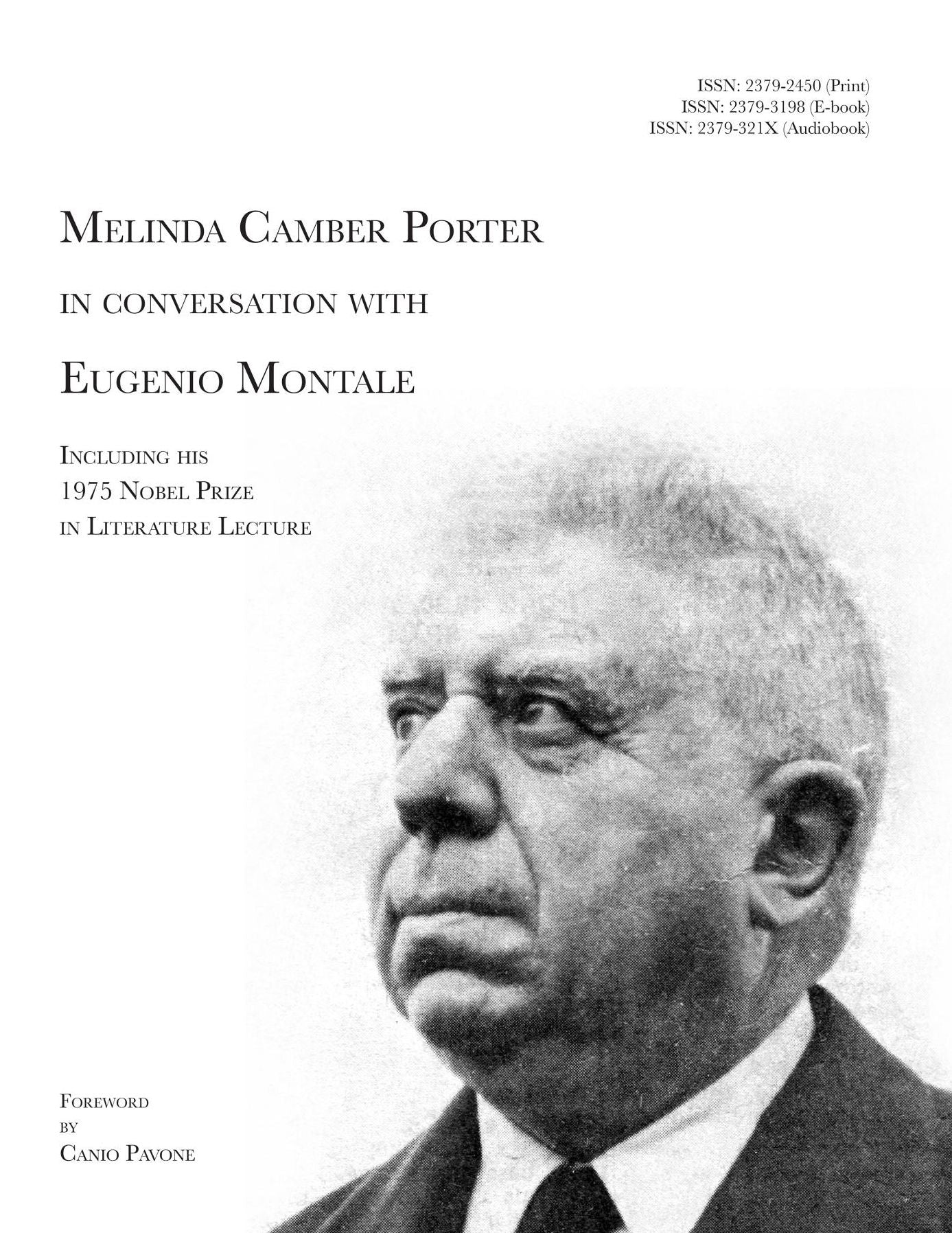 Melinda Camber Porter In Conversation With Eugenio Montale: Milan, Italy 1976