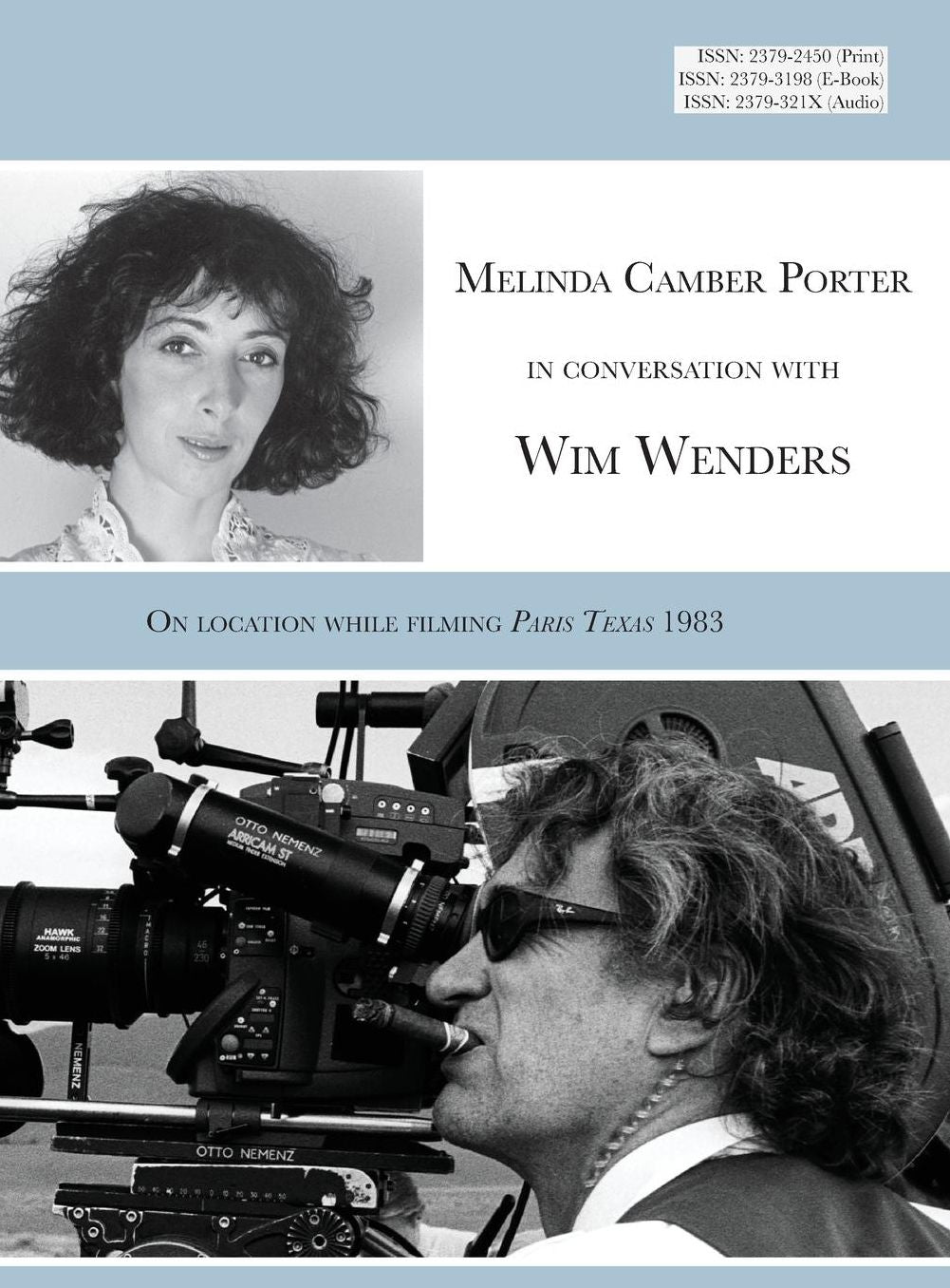 Melinda Camber Porter In Conversation With Wim Wenders: On the Film Set of Paris Texas 1983, Vol 1, No 3