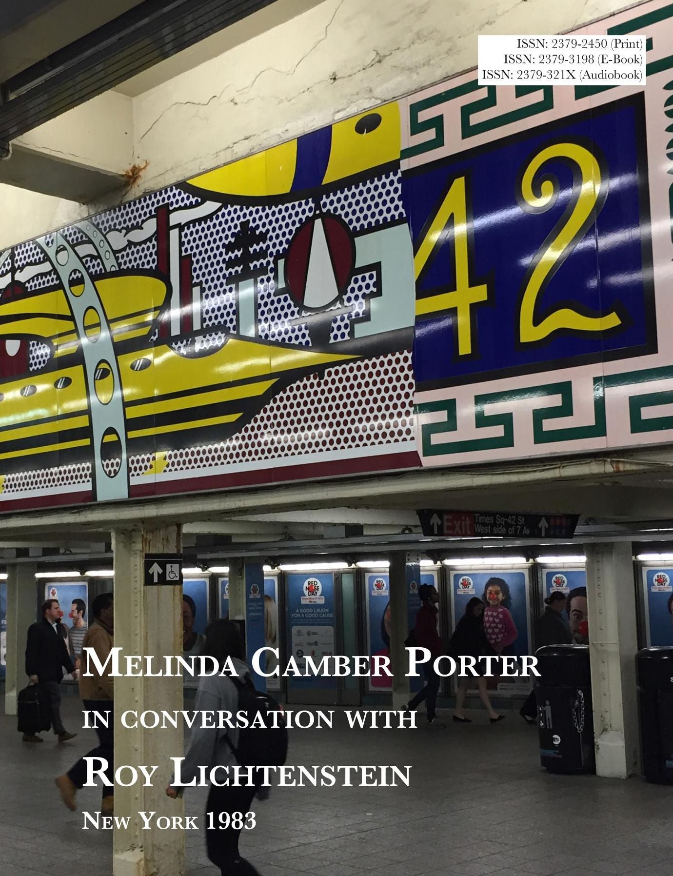 Melinda Camber Porter In Conversation With Roy Lichtenstein: New York Green Street Mural 1983, Vol 1, No 2