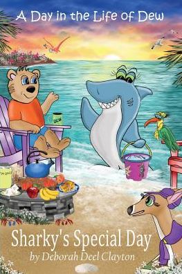 A Day in the Life of Dew: Sharky's Special Day