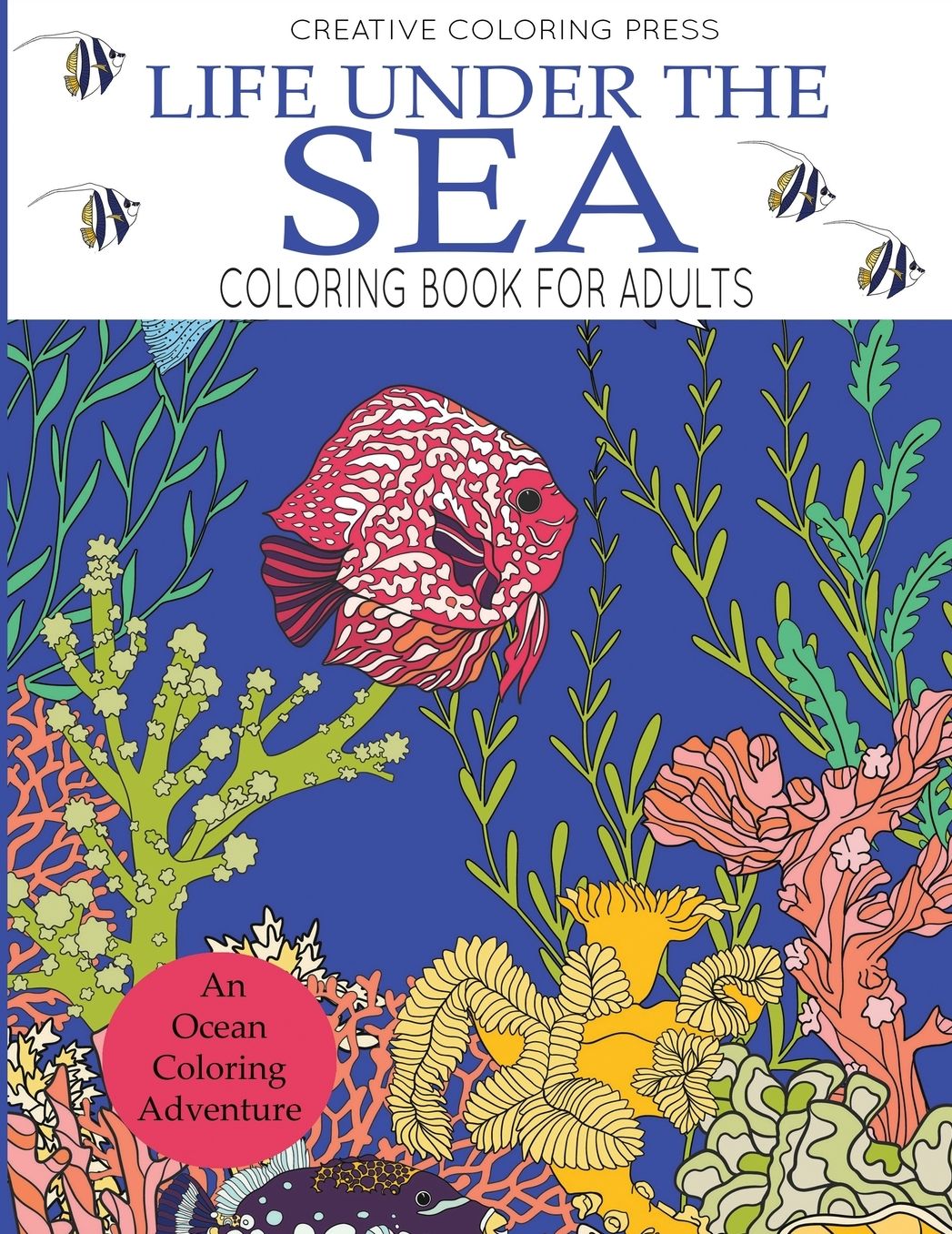Life Under the Sea Coloring Book for Adults