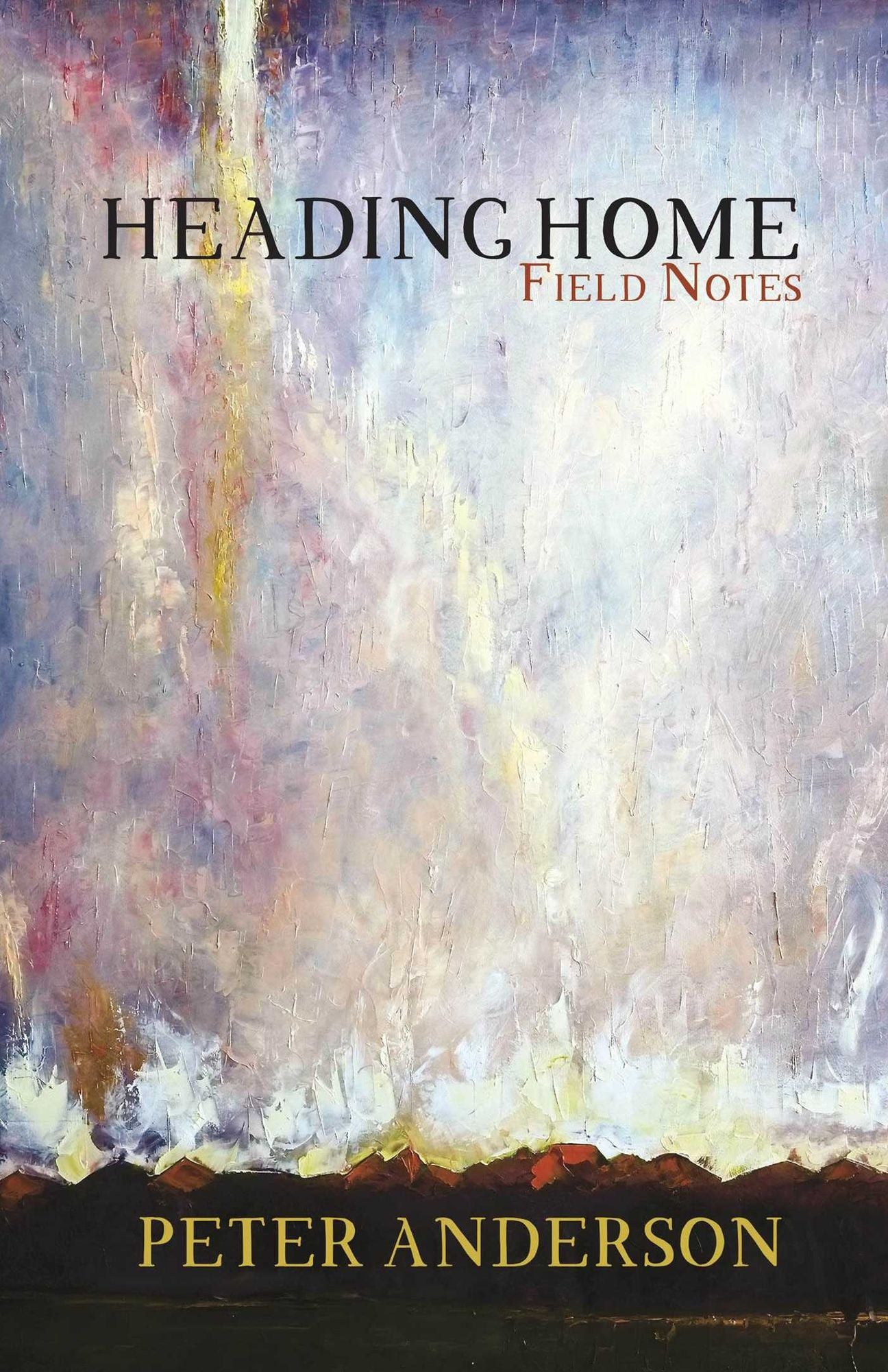 Heading Home: Field Notes