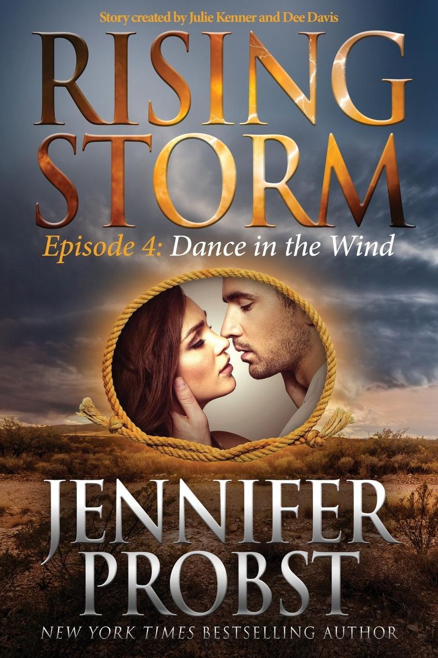 Dance in the Wind: Episode 4 (Rising Storm Series)