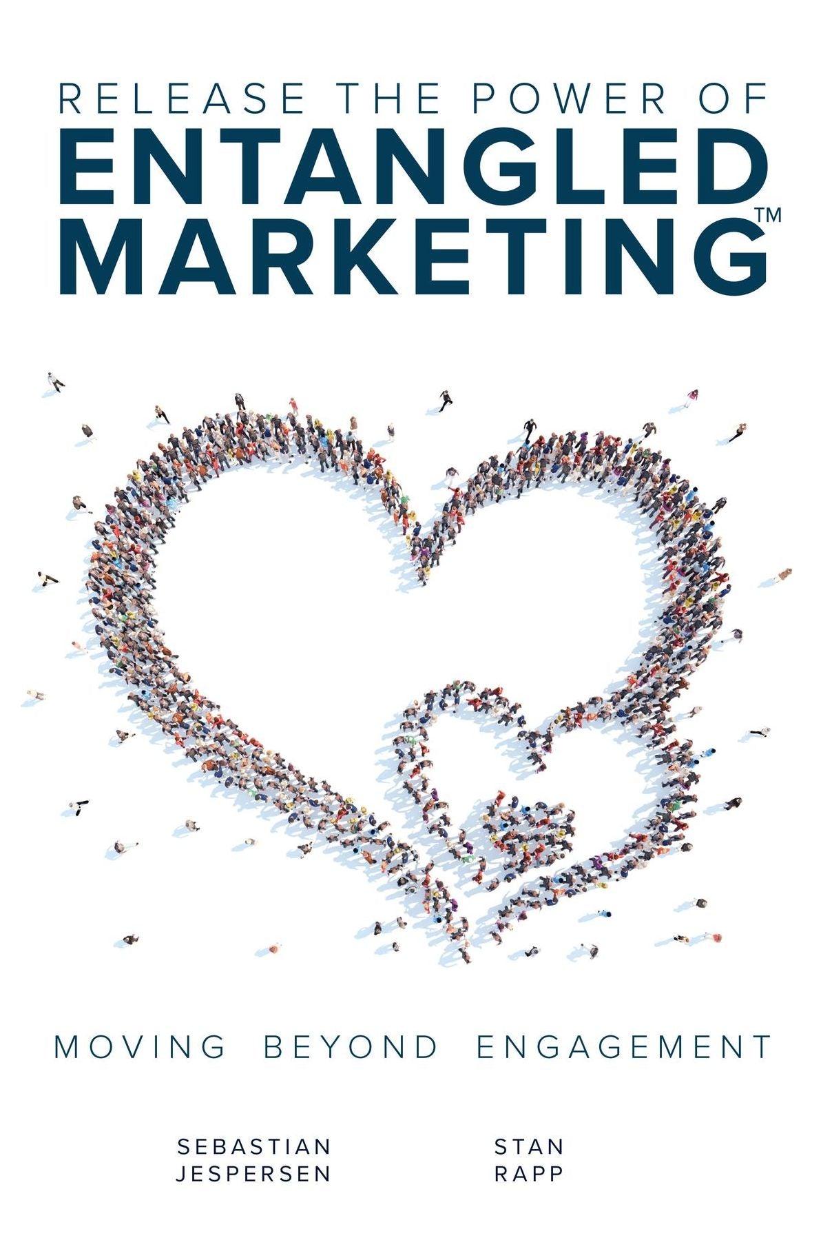 Release the Power of ENTANGLED MARKETING: Moving Beyond Engagement